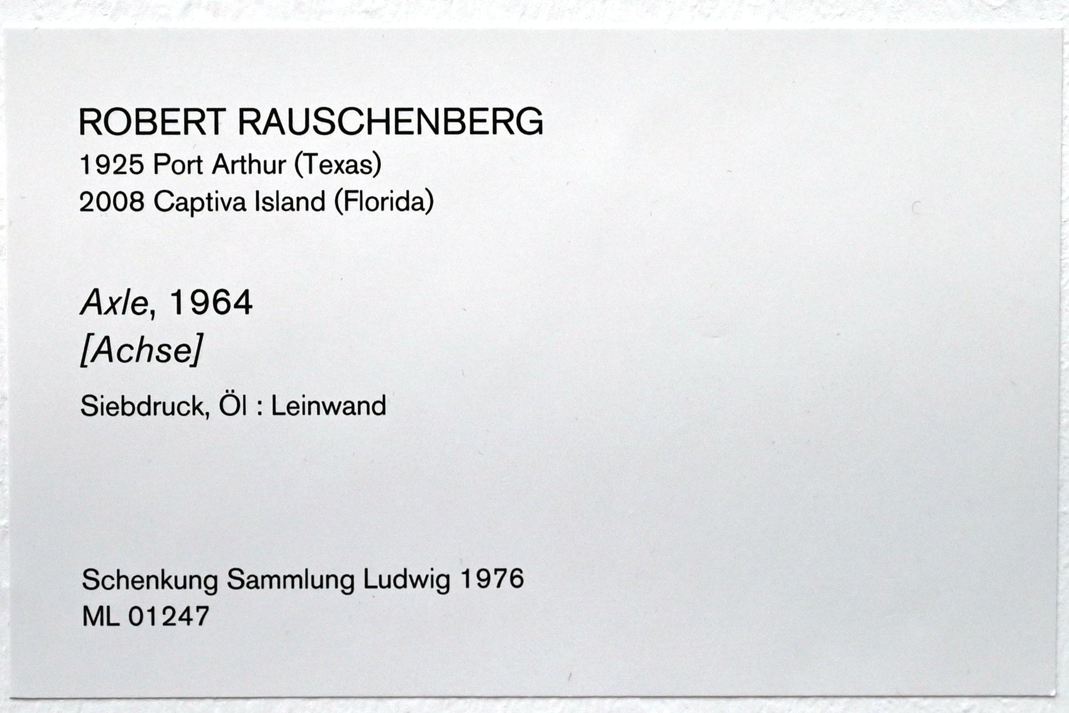 Robert Rauschenberg (1956–1990), Achse, Köln, Museum Ludwig, 01.02, 1964, Bild 2/2