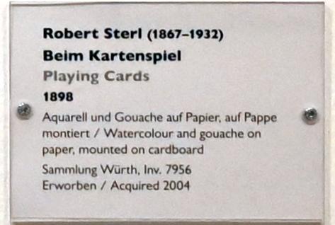 Robert Sterl (1898), Beim Kartenspiel, Schwäbisch Hall, Kunsthalle Würth, Ausstellung "Sport, Spaß und Spiel" vom 13.12.2021 - 26.02.2023, Untergeschoß, 1898, Bild 2/2