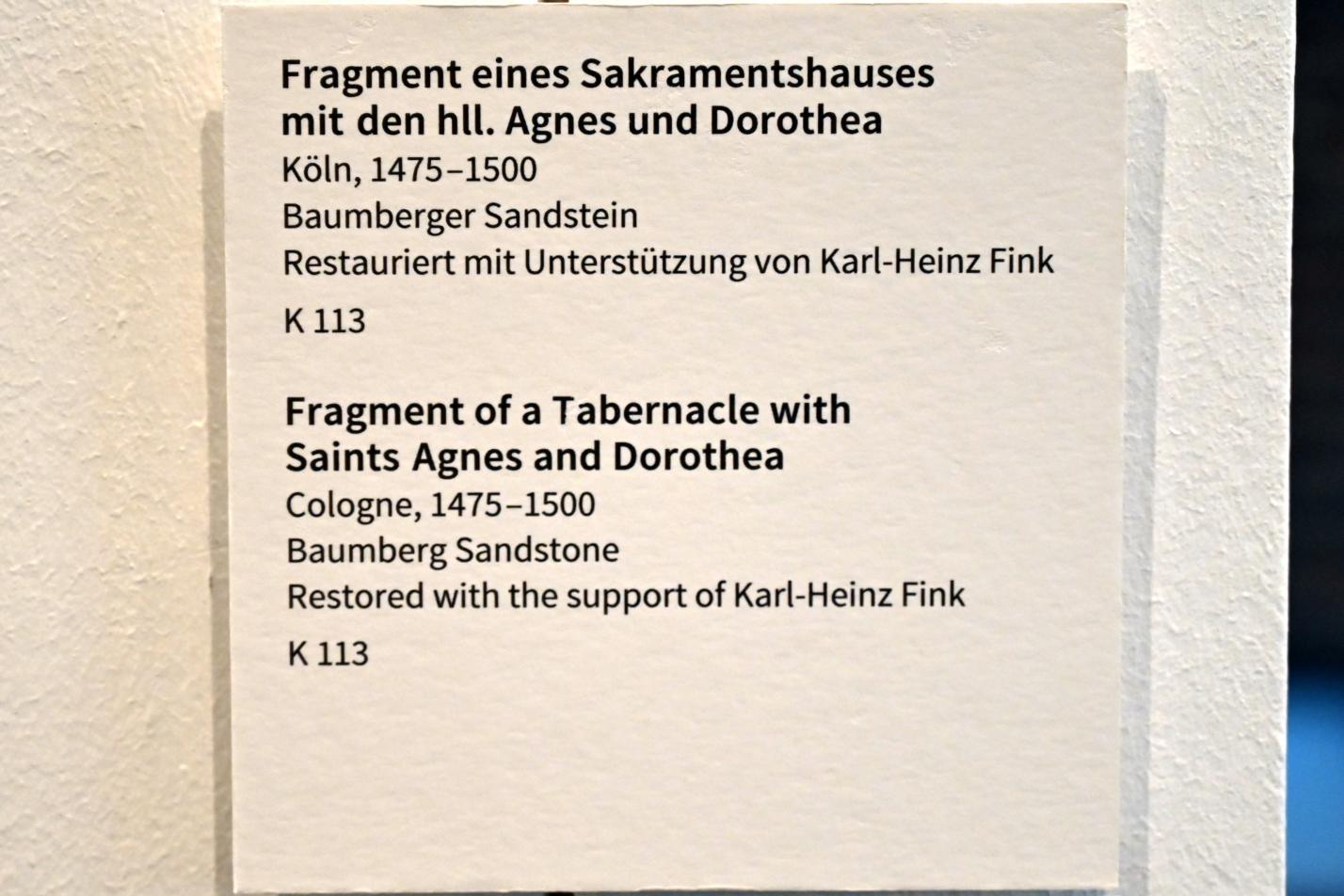 Fragment eines Sakramentshauses mit den hll. Agnes und Dorothea, Köln, Museum Schnütgen, Saal 2, 1475–1500, Bild 4/4