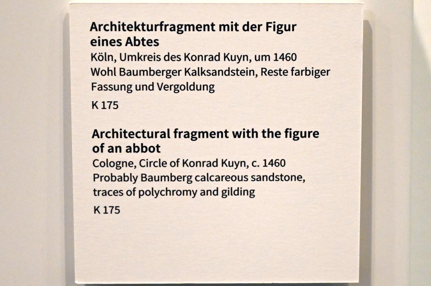 Konrad Kuene (Kuyn) van der Hallen (Umkreis) (1460), Architekturfragment mit der Figur eines Abtes, Köln, Museum Schnütgen, Saal 2, um 1460, Bild 3/3