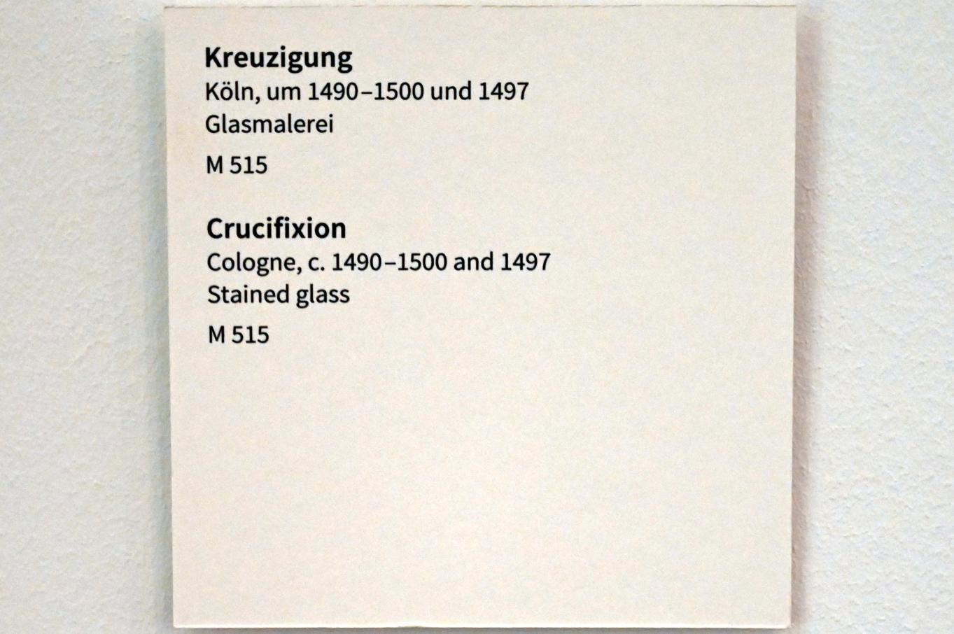 Kreuzigung, Köln, Museum Schnütgen, Saal 3, um 1490–1500, Bild 2/2