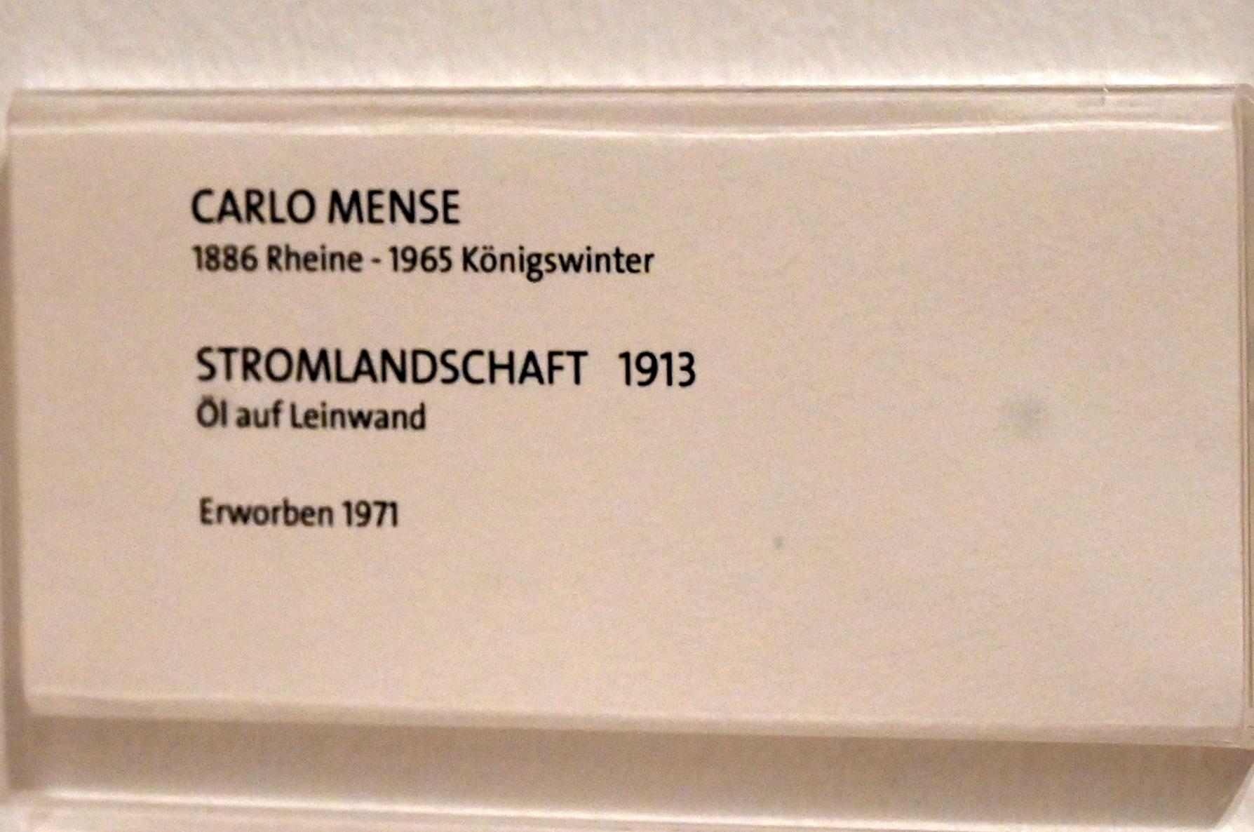 Carlo Mense (1913–1930), Stromlandschaft, Bonn, Kunstmuseum Bonn, Saal 5, 1913, Bild 2/2