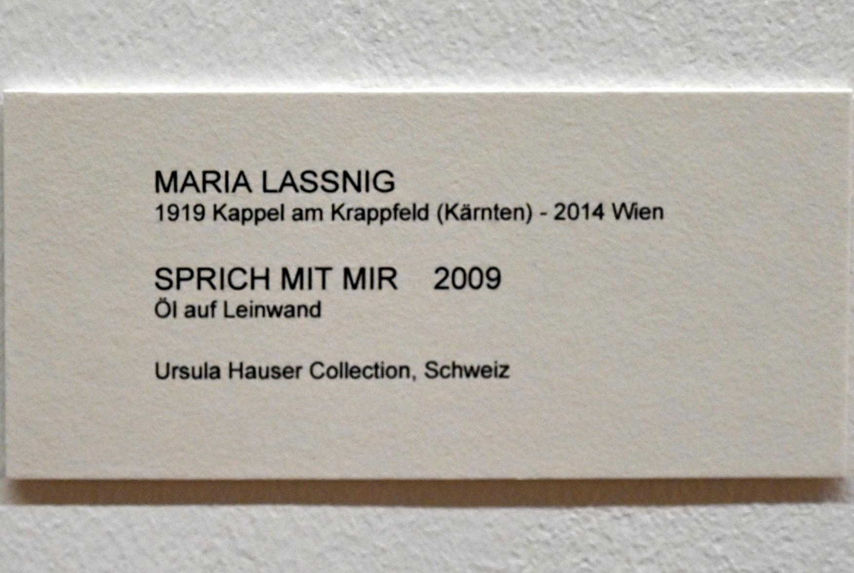 Maria Lassnig (1945–2011), Sprich mit mir, Bonn, Kunstmuseum, Ausstellung "Maria Lassnig - Wach bleiben" vom 10.02. - 08.05.2022, Saal 1, 2009, Bild 2/2