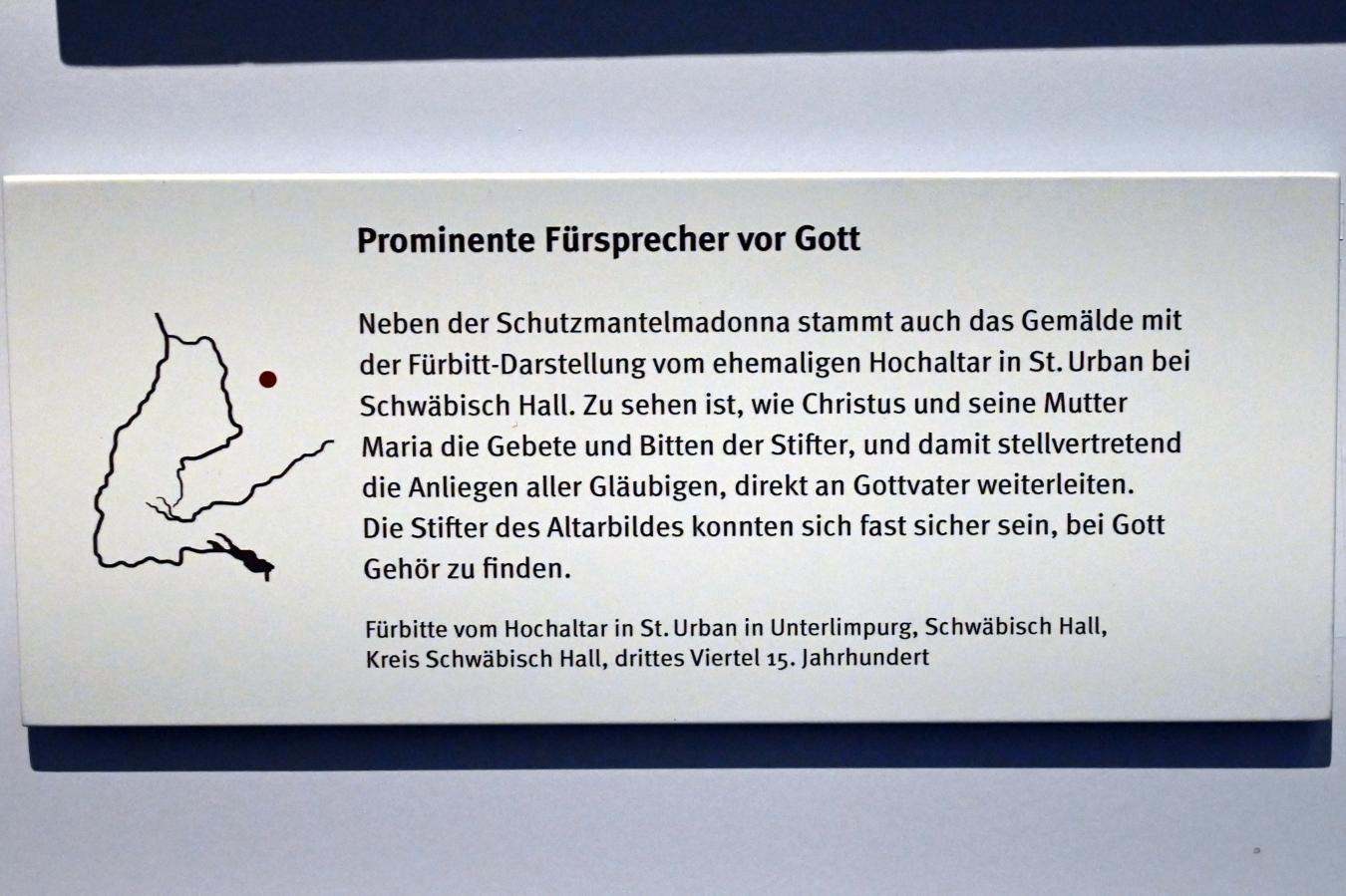 Fürbitte, Schwäbisch Hall, Kirche St. Urban, jetzt Stuttgart, Landesmuseum Württemberg, Mittelalter, 3. Viertel 15. Jhd., Bild 2/2