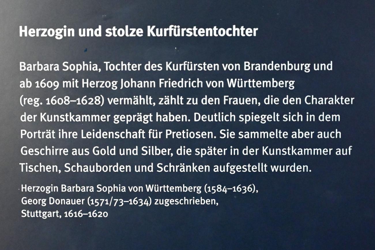 Georg Donauer (1606–1618), Herzogin Barbara Sophia von Württemberg (1584-1636), Stuttgart, Landesmuseum Württemberg, Kunstkammer, 1616–1620, Bild 2/2
