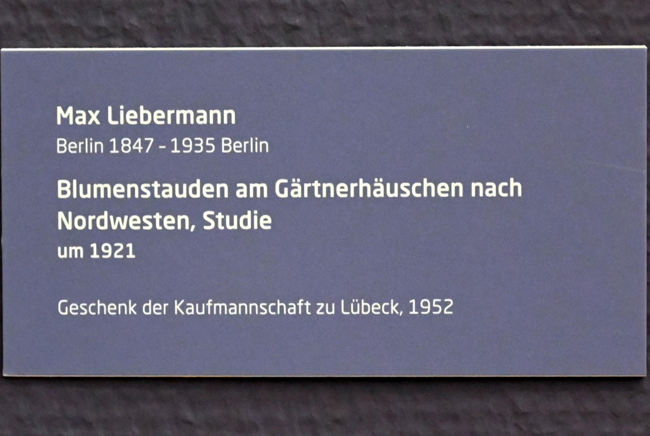 Max Liebermann (1872–1929), Blumenstauden am Gärtnerhäuschen nach Nordwesten, Studie, Lübeck, Museum Behnhaus Drägerhaus, Erdgeschoß Haupthaus Saal 2, um 1921, Bild 2/2