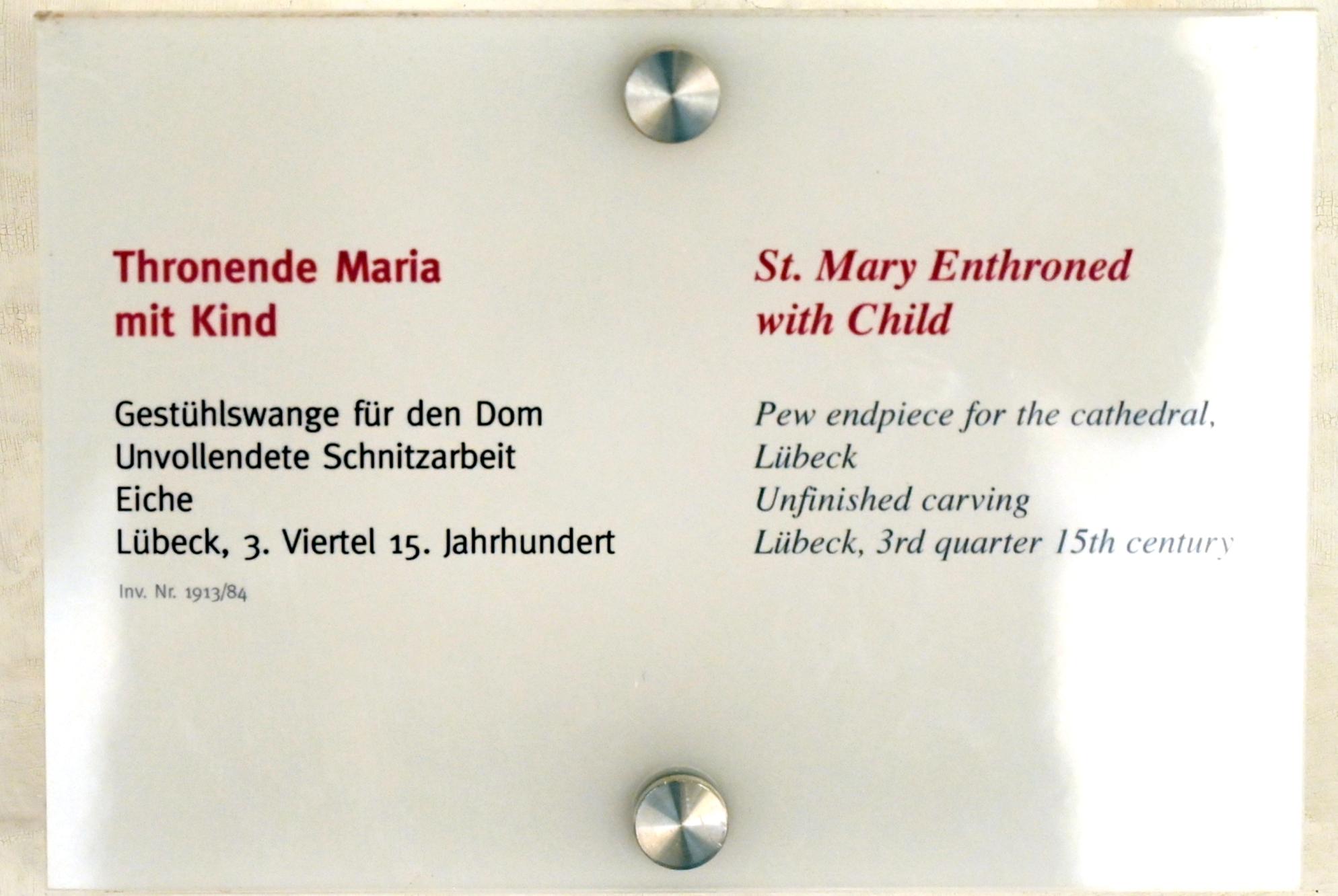 Thronende Maria mit Kind, Lübeck, Lübecker Dom, jetzt Lübeck, St. Annen-Museum, Saal 2, 3. Viertel 15. Jhd., Bild 2/2