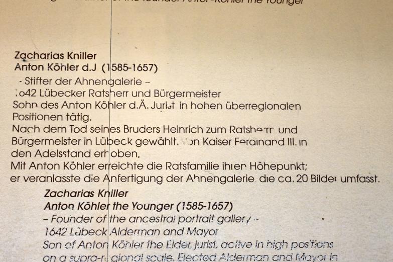 Zacharias Kniller (Undatiert), Anton Köhler d.J. (1585-1657), Lübeck, St. Annen-Museum, Obergeschoß, Saal 1, Undatiert, Bild 2/3