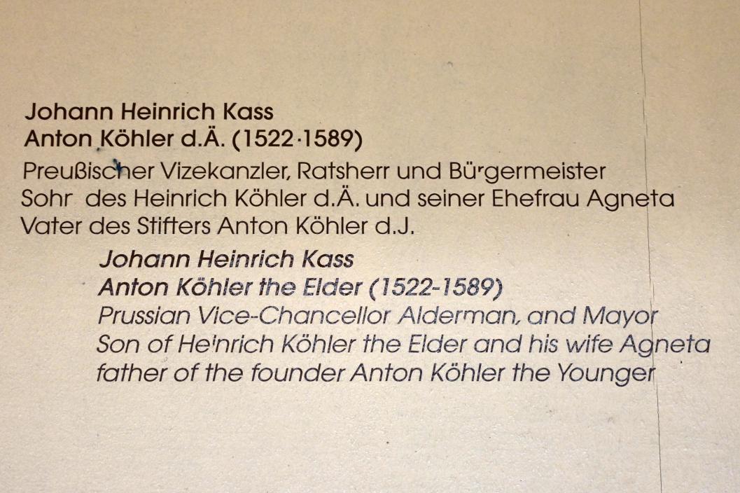 Johann Heinrich Kass (Undatiert), Anton Köhler d.Ä. (1522-1589), Lübeck, St. Annen-Museum, Obergeschoß, Saal 1, Undatiert, Bild 2/2