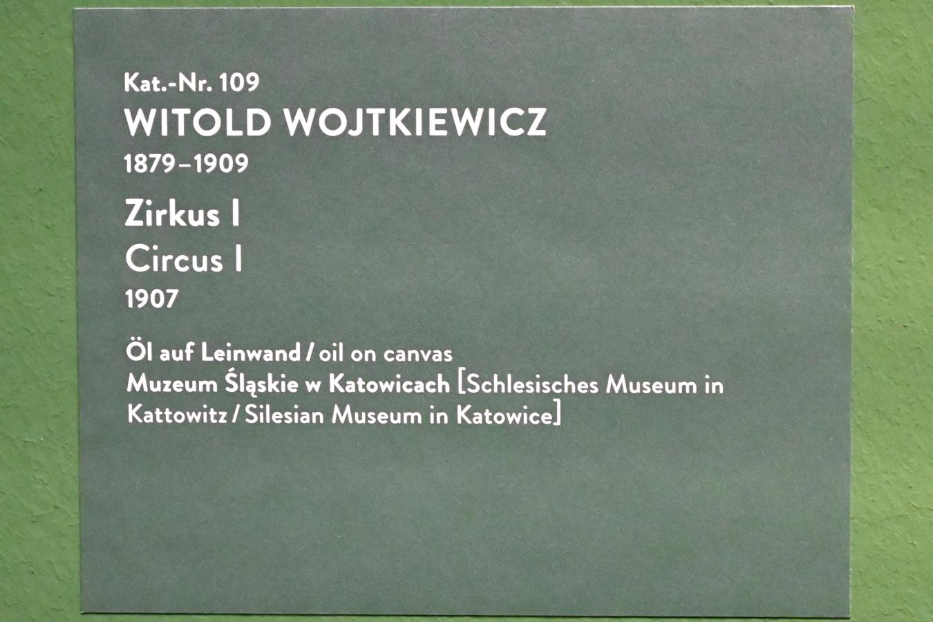 Witold Wojtkiewicz (1904–1909), Zirkus I, München, Kunsthalle, Ausstellung "Polnischer Symbolismus um 1900" vom 25.03.-07.08.2022, Saal 10 - Fantastische Welten, 1907, Bild 2/2