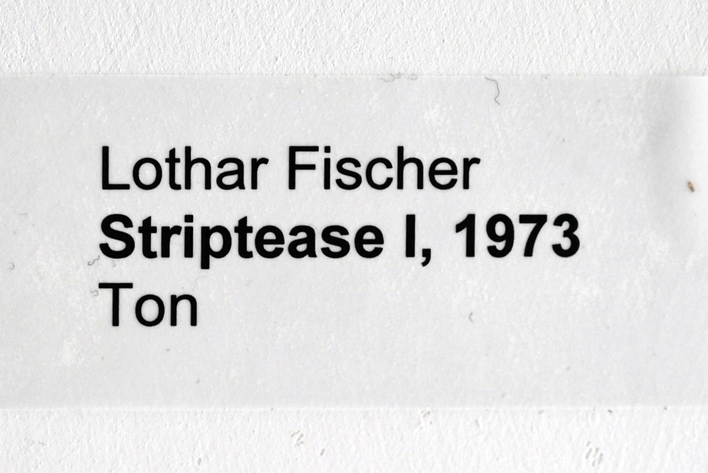 Lothar Fischer (1959–2004), Striptease I, Neumarkt in der Oberpfalz, Museum Lothar Fischer, Obergeschoß Raum 5, 1973, Bild 4/4