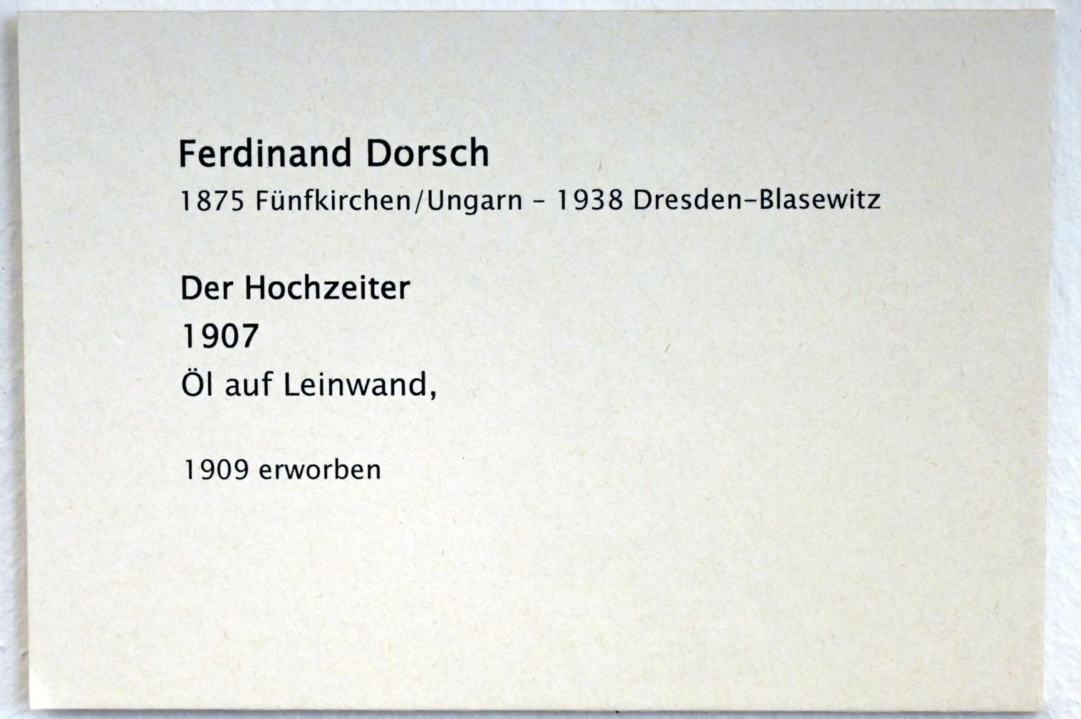 Ferdinand Dorsch (1903–1907), Der Hochzeiter, Zwickau, Kunstsammlungen, Aufbruch in die Moderne, 1907, Bild 2/2