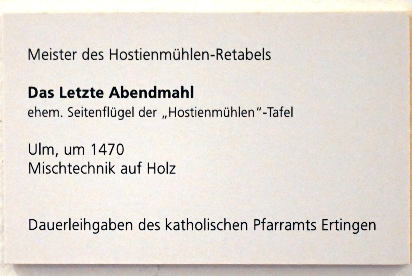 Meister des Hostienmühlen-Retabels (1470–1480), Das Letzte Abendmahl, Ulm, Museum Ulm, Saal 2, um 1470, Bild 2/2