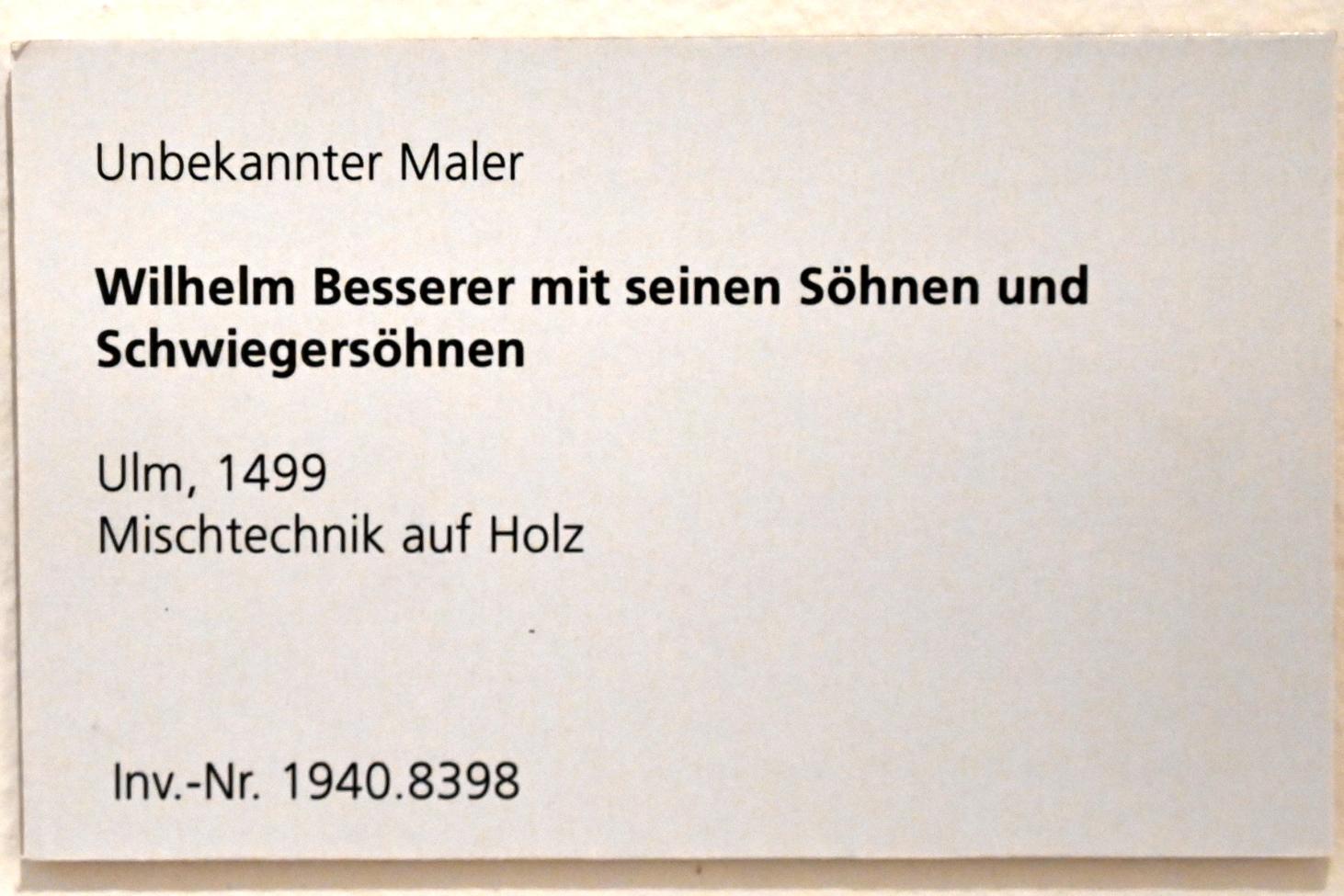 Wilhelm Besserer mit seinen Söhnen und Schwiegersöhnen, Ulm, Museum Ulm, Saal 4a, 1499, Bild 2/2