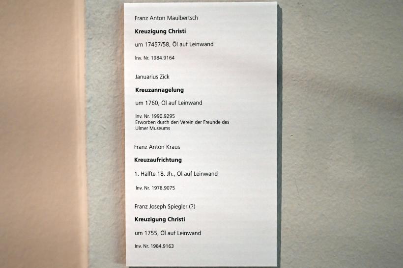 Januarius  Zick (1752–1794), Kreuzannagelung, Ulm, Museum Ulm, Saal 12b, um 1760, Bild 2/2