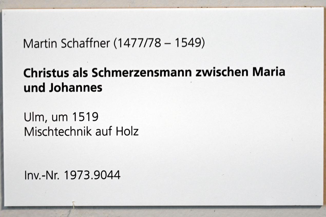Martin Schaffner (1497–1532), Christus als Schmerzensmann zwischen Maria und Johannes, Ulm, Museum Ulm, Saal 12d, um 1519, Bild 2/2