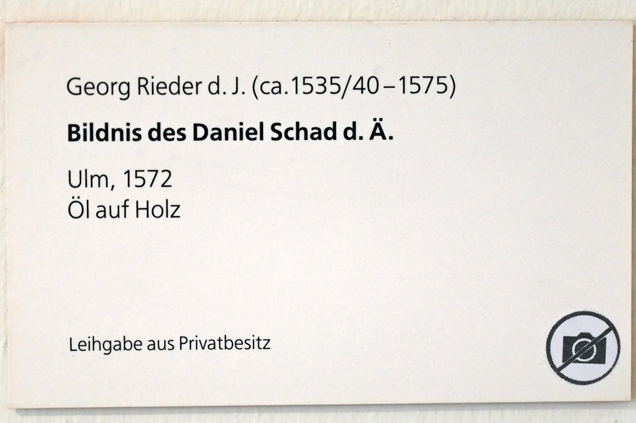 Georg Rieder III (Georg Rieder der Jüngere) (1564–1572): Bildnis des Daniel Schad d. Ä., 1572
