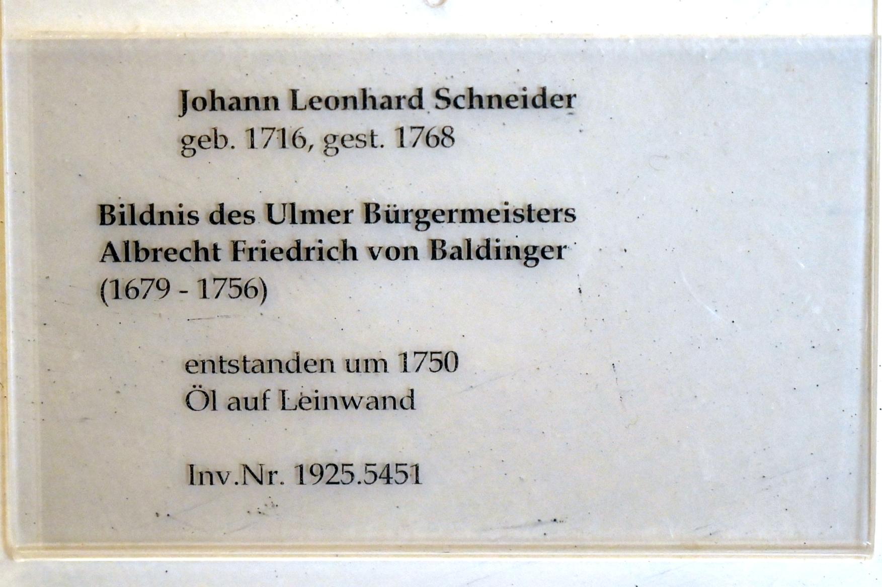 Johann Leonhard Schneider (1748–1750), Bildnis des Ulmer Bürgermeisters Albrecht Friedrich von Baldinger (1679-1756), Ulm, Museum Ulm, Saal 12i, um 1750, Bild 2/2