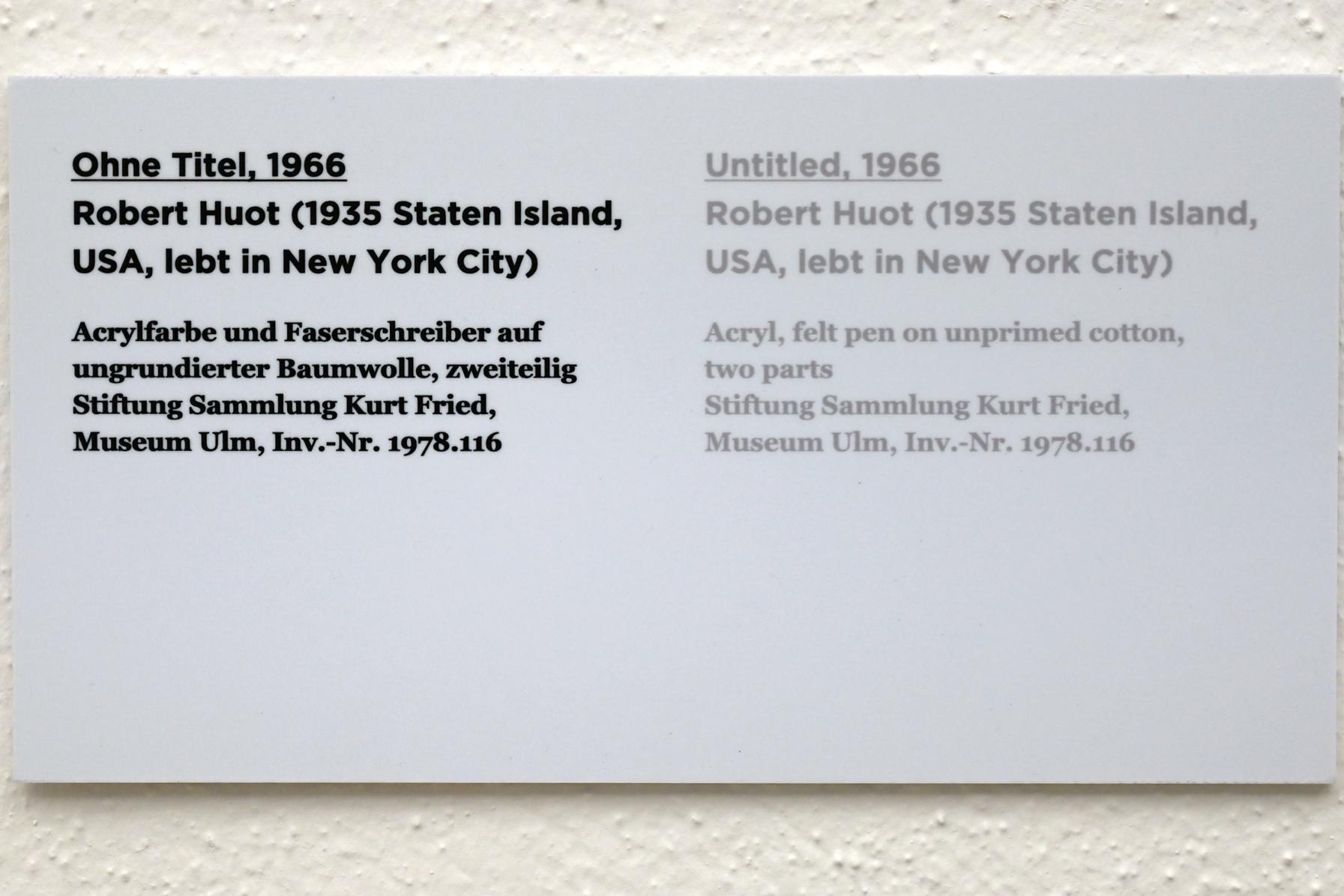 Robert Huot (1965–1966), Ohne Titel, Ulm, Museum Ulm, Saal 11e, 1966, Bild 2/2