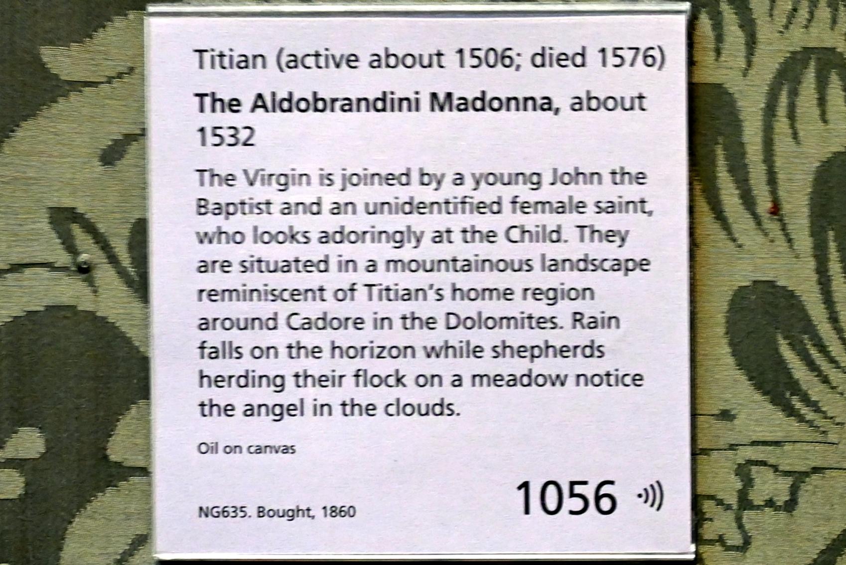 Tiziano Vecellio (Tizian) (1509–1575), Die Aldobrandini Madonna, London, National Gallery, Saal 9, um 1532, Bild 2/2