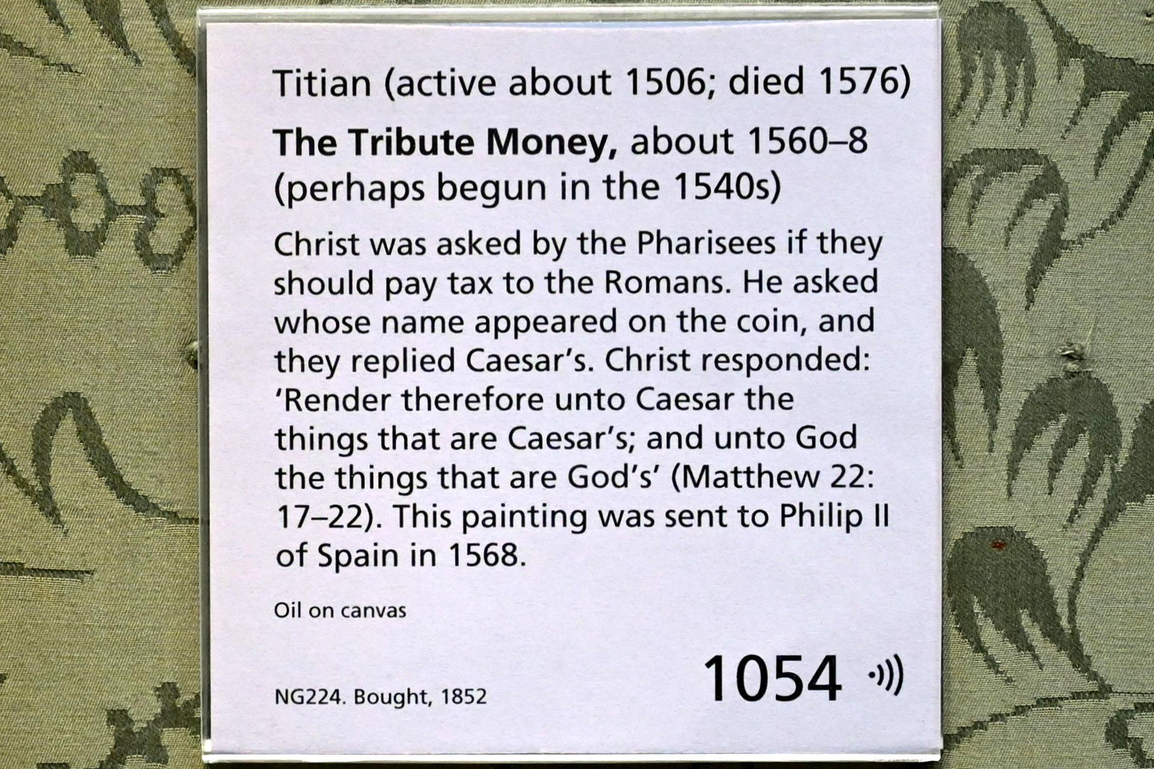 Tiziano Vecellio (Tizian) (1509–1575), Der Zinsgroschen, London, National Gallery, Saal 9, um 1560–1568, Bild 2/2