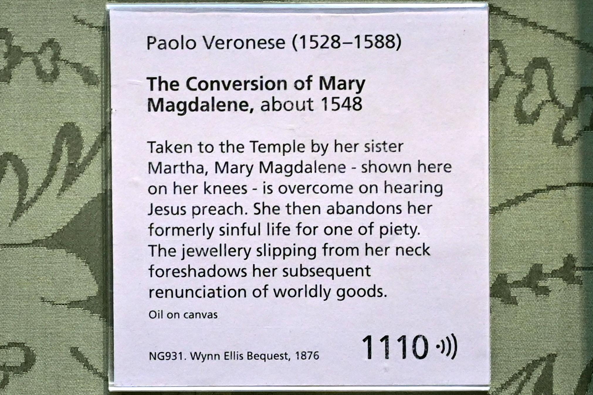 Paolo Caliari (Veronese) (1547–1587), Die Bekehrung der Maria Magdalena, London, National Gallery, Saal 9, um 1548, Bild 2/2