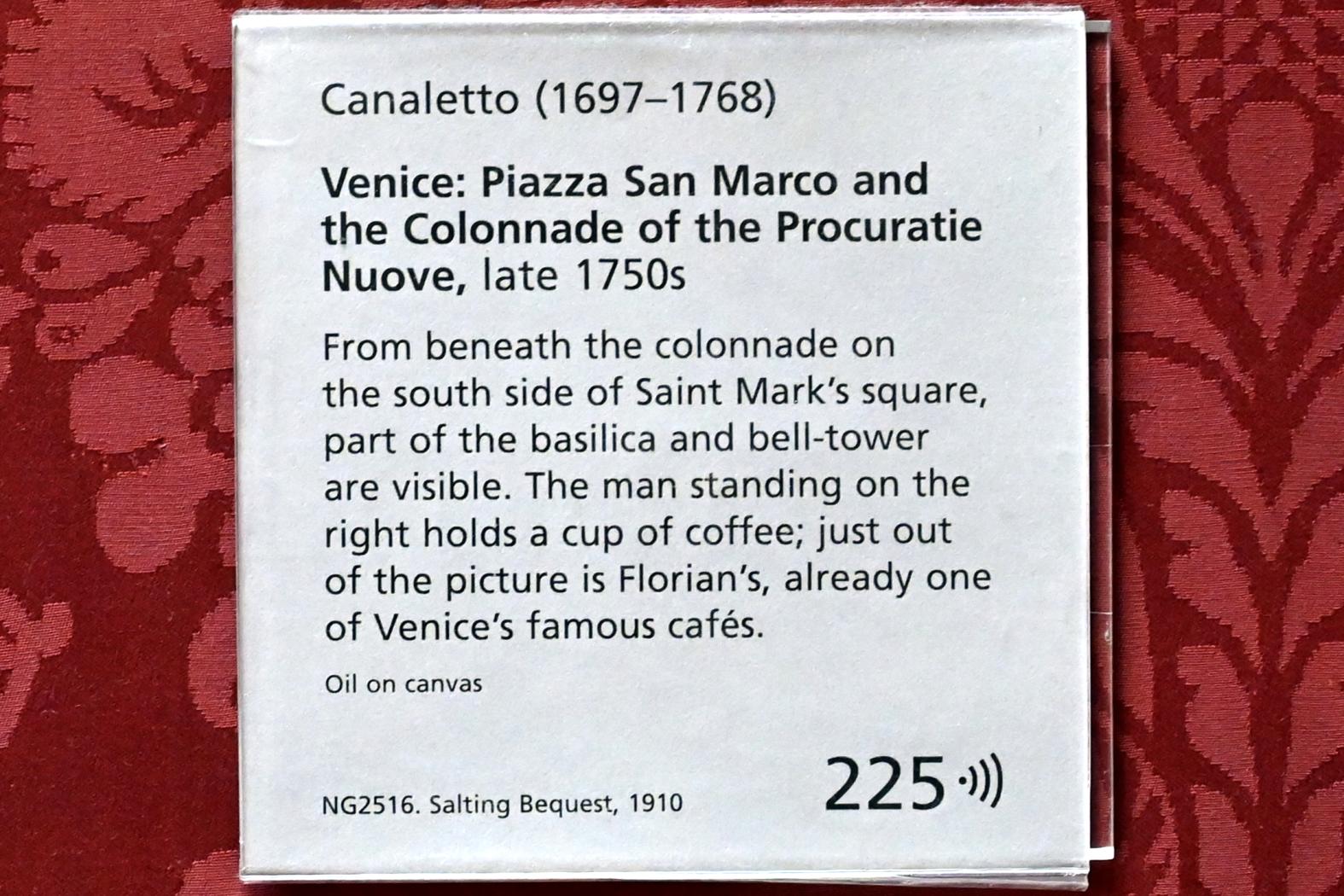 Giovanni Antonio Canal ("Canaletto") (1722–1765), Piazza di San Marco und der Kolonnade der Procuratie Nuove in Venedig, London, National Gallery, Saal 38, um 1755–1760, Bild 2/2