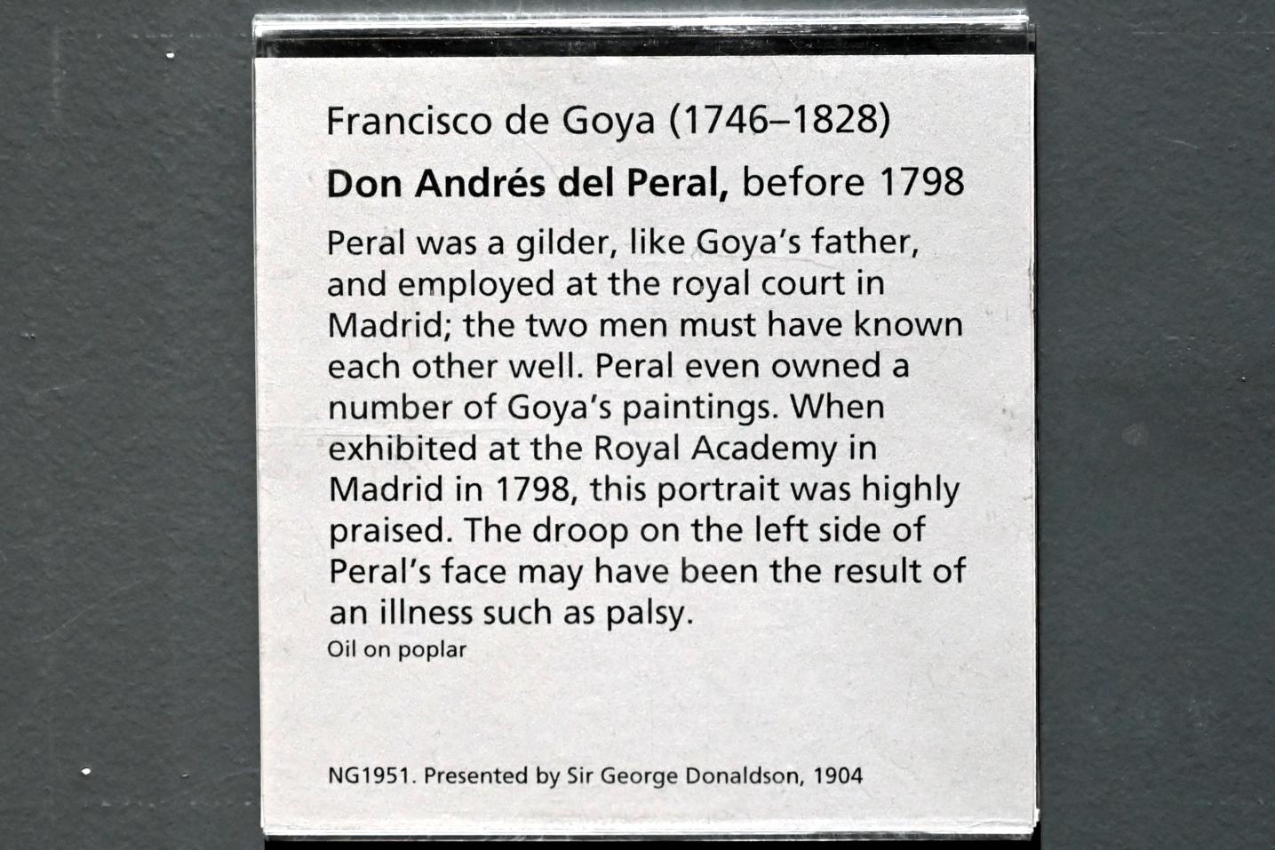 Francisco de Goya (Francisco José de Goya y Lucientes) (1779–1820), Porträt des Don Andrés del Peral, London, National Gallery, Saal 45, vor 1798, Bild 2/2