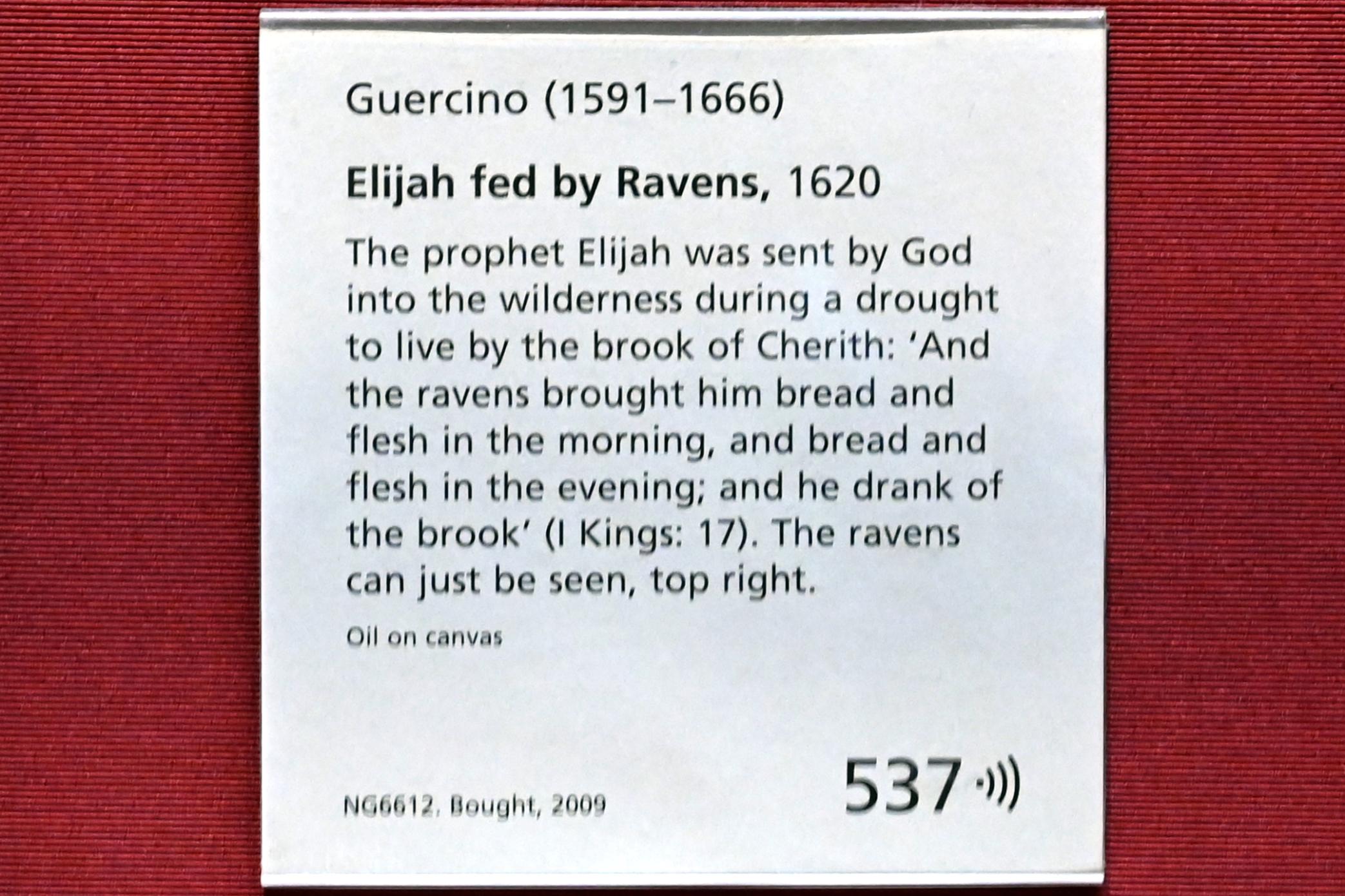 Giovanni Francesco Barbieri (Il Guercino) (1612–1659), Elias wird von Raben ernährt, London, National Gallery, Saal 32, 1620, Bild 2/2