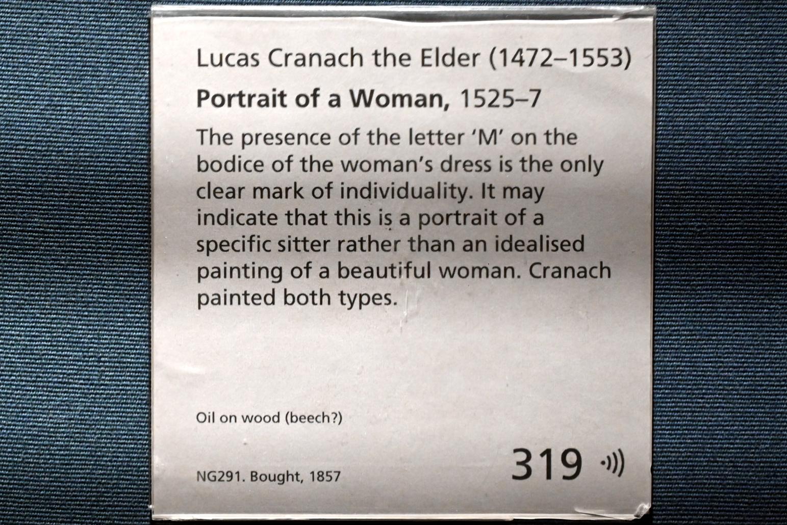Lucas Cranach der Ältere (1502–1550), Porträt einer Frau, London, National Gallery, Saal 16, 1525–1527, Bild 2/2