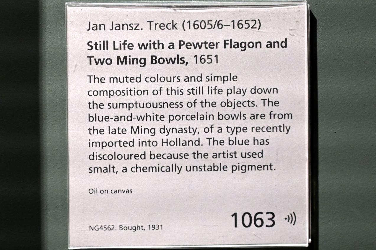 Jan Jansz. Treck (1648–1651), Stillleben mit Zinnkrug und zwei Ming Schalen, London, National Gallery, Saal 25, 1651, Bild 2/2