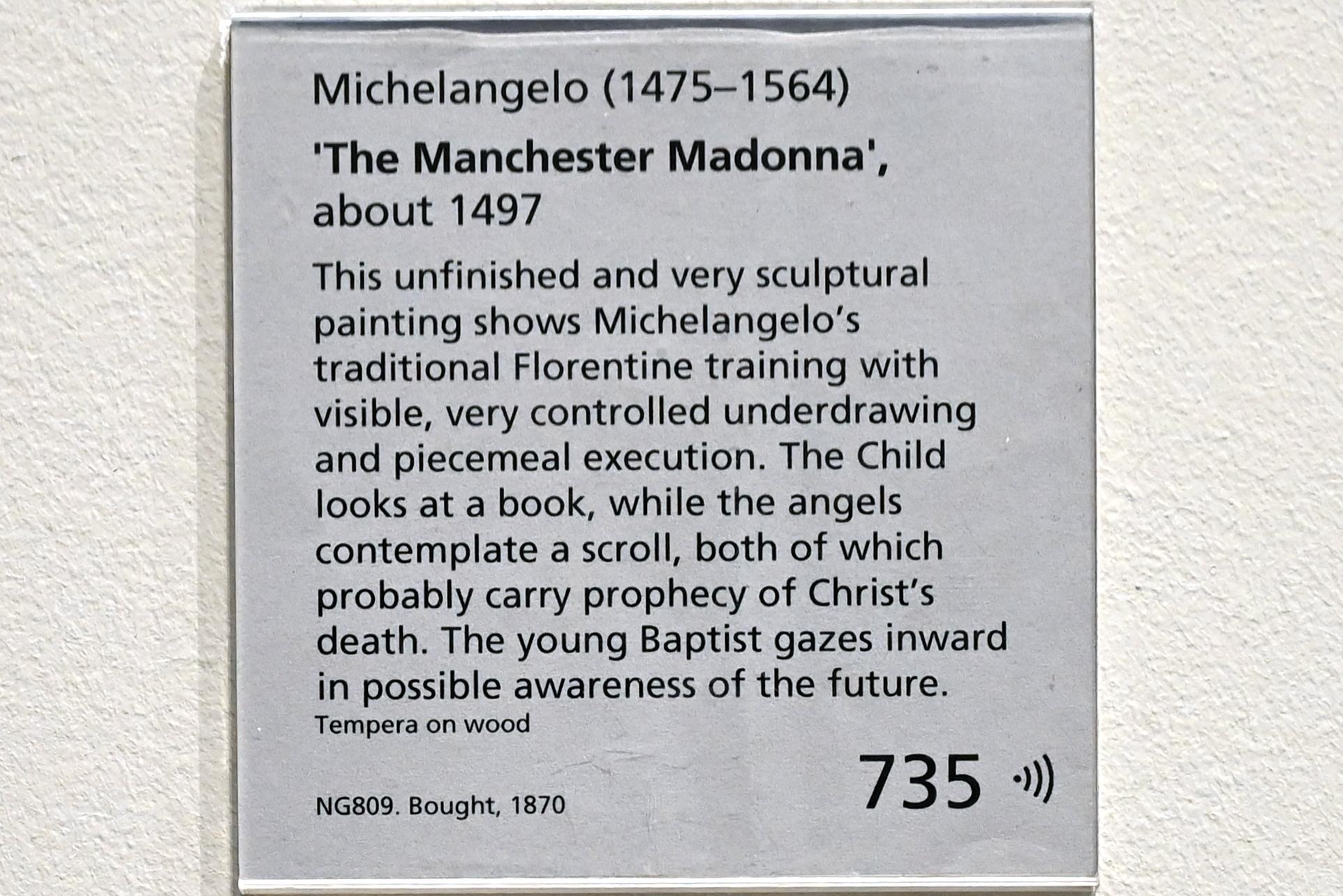 Michelangelo Buonarroti (1497–1500), Madonna Manchester, London, National Gallery, Saal 61, um 1497, Bild 2/2