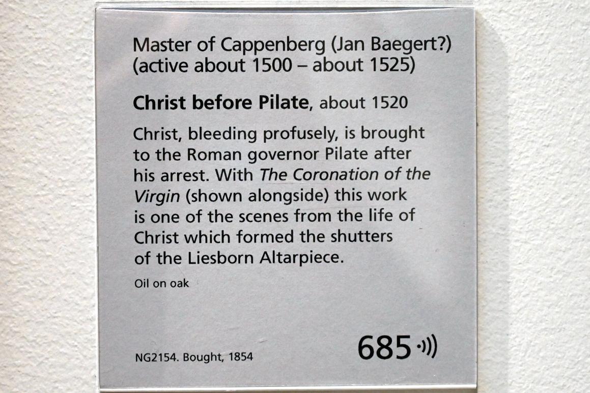 Jan Baegert (1520–1522), Christus vor Pilatus, Liesborn, Kloster Liesborn, jetzt London, National Gallery, Saal 62, um 1520, Bild 2/2