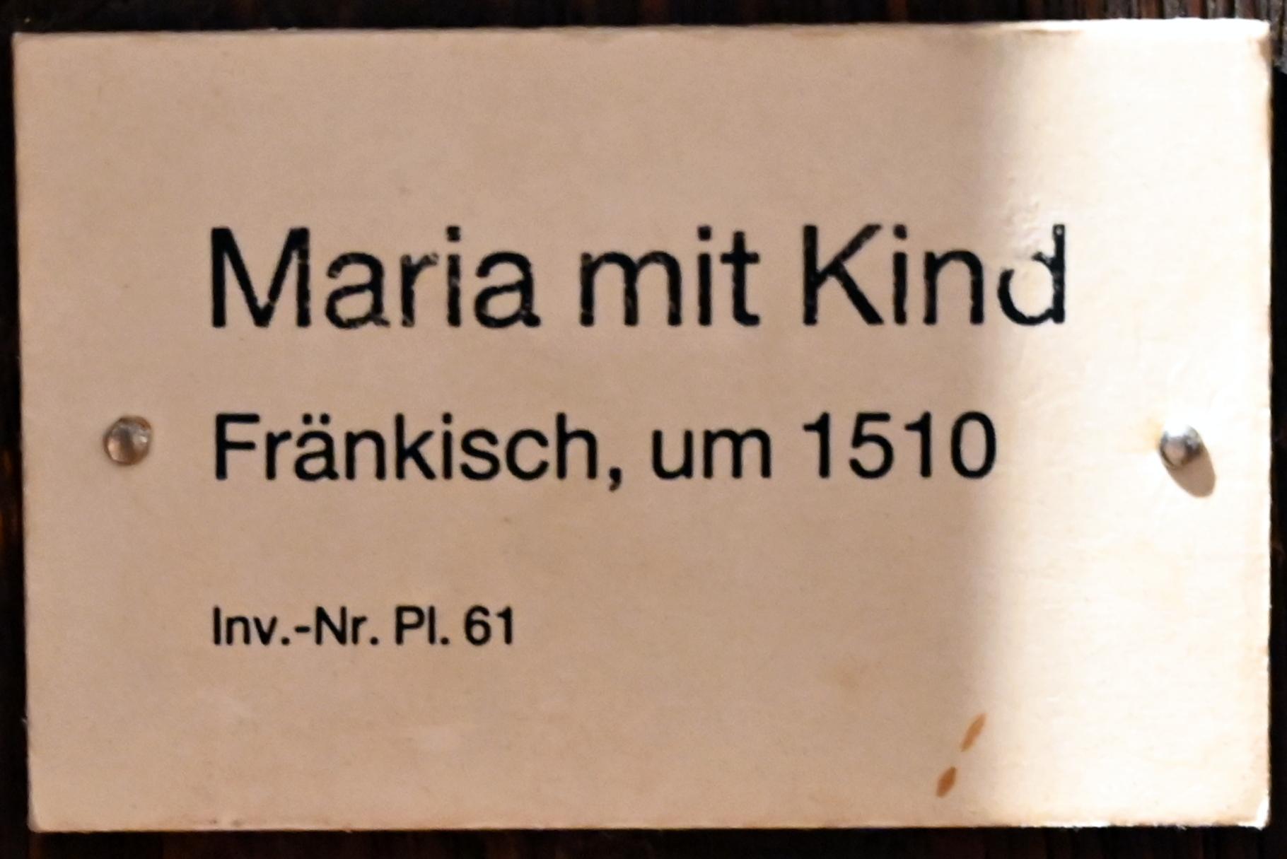 Maria mit Kind, Coburg, Kunstsammlungen der Veste Coburg, Steinerne Kemenate, um 1510, Bild 2/2