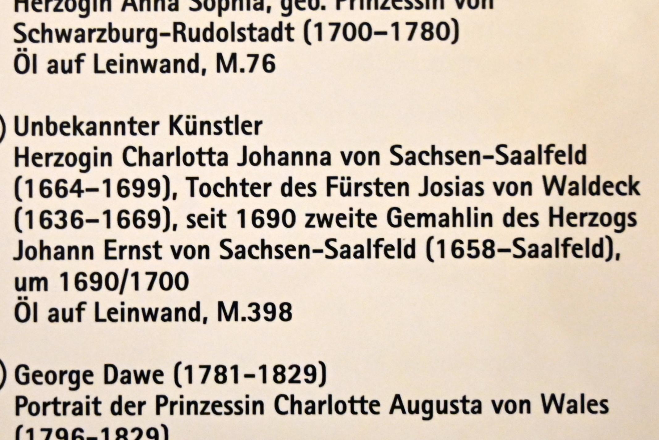 Herzogin Charlotta Johanna von Sachsen-Saalfeld (1664-1699), Tochter des Fürsten Josias von Waldeck (1636-1669), seit 1690 zweite Gemahlin des Herzogs Johann Ernst von Sachsen-Saalfeld (1658-1729), Coburg, Kunstsammlungen der Veste Coburg, Fremdenkorridor, um 1690–1700, Bild 2/2