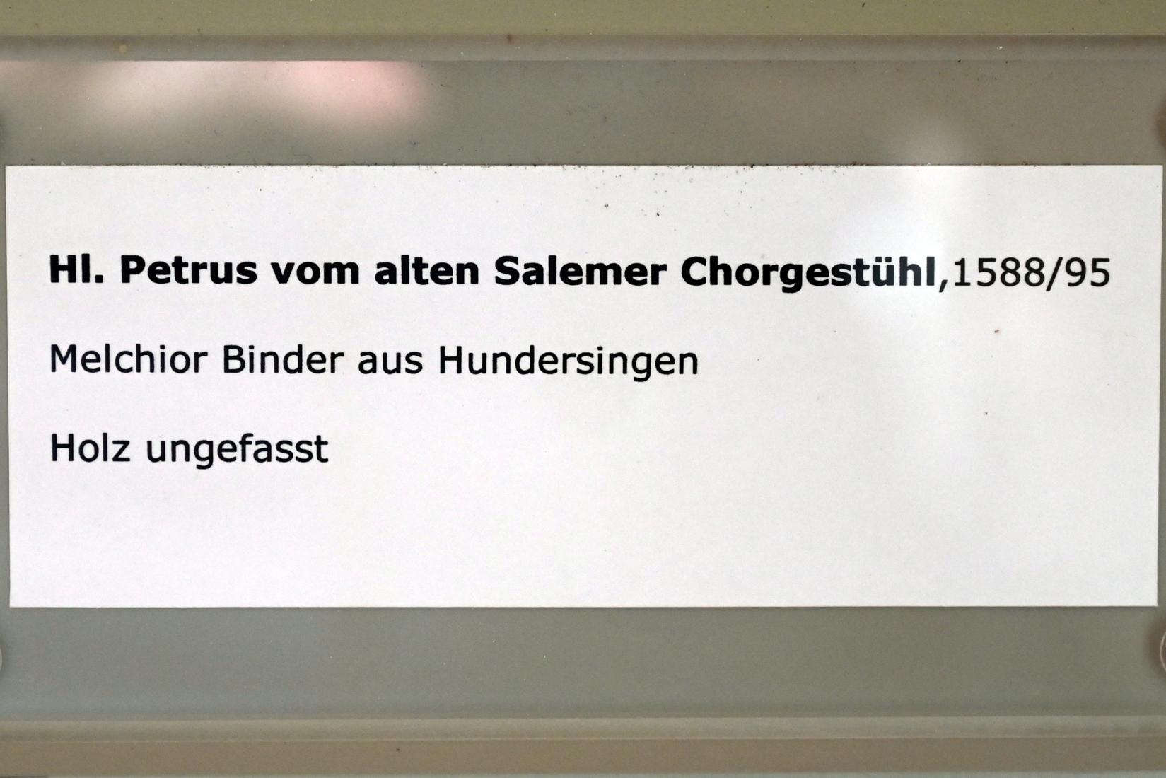 Melchior Binder (1591), Hl. Petrus vom alten Chorgestühl, Salem (Baden), ehem. Zisterzienserkloster, ehem. Klosterkirche, heute Pfarrkirche Mariä Himmelfahrt, jetzt Überlingen, Städtisches Museum, Kleiner Barocksaal, 1588–1595, Bild 2/2