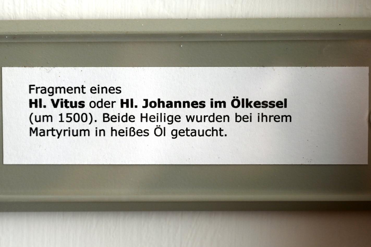 Fragment eines Hl. Vitus oder Hl. Johannes im Ölkessel, Überlingen, Städtisches Museum, Gotisches Zimmer, um 1500, Bild 2/2