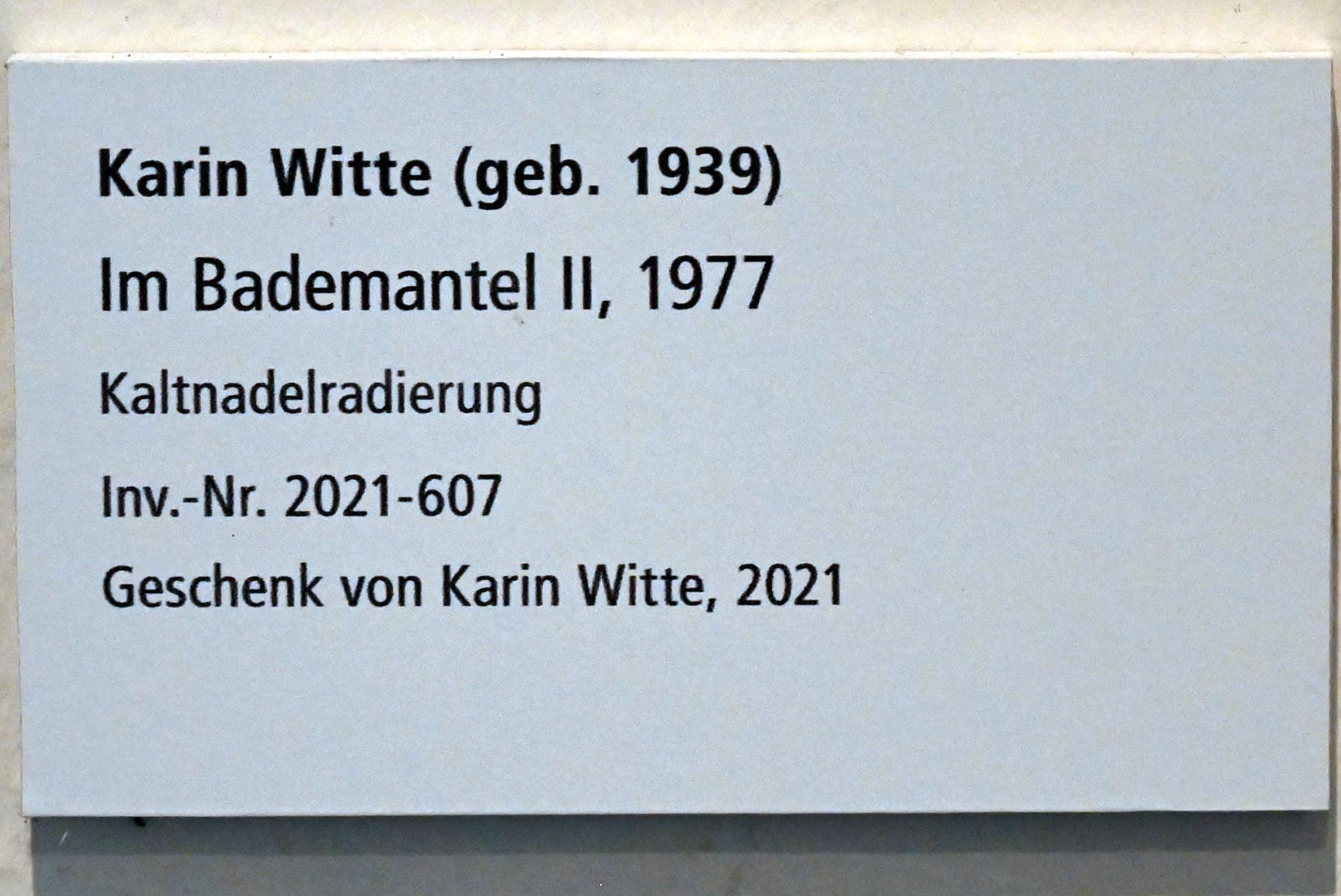 Karin Witte (1977–1996), Im Bademantel II, Schleswig, Landesmuseum für Kunst und Kulturgeschichte, Galerie der Klassischen Moderne, 1977, Bild 2/2