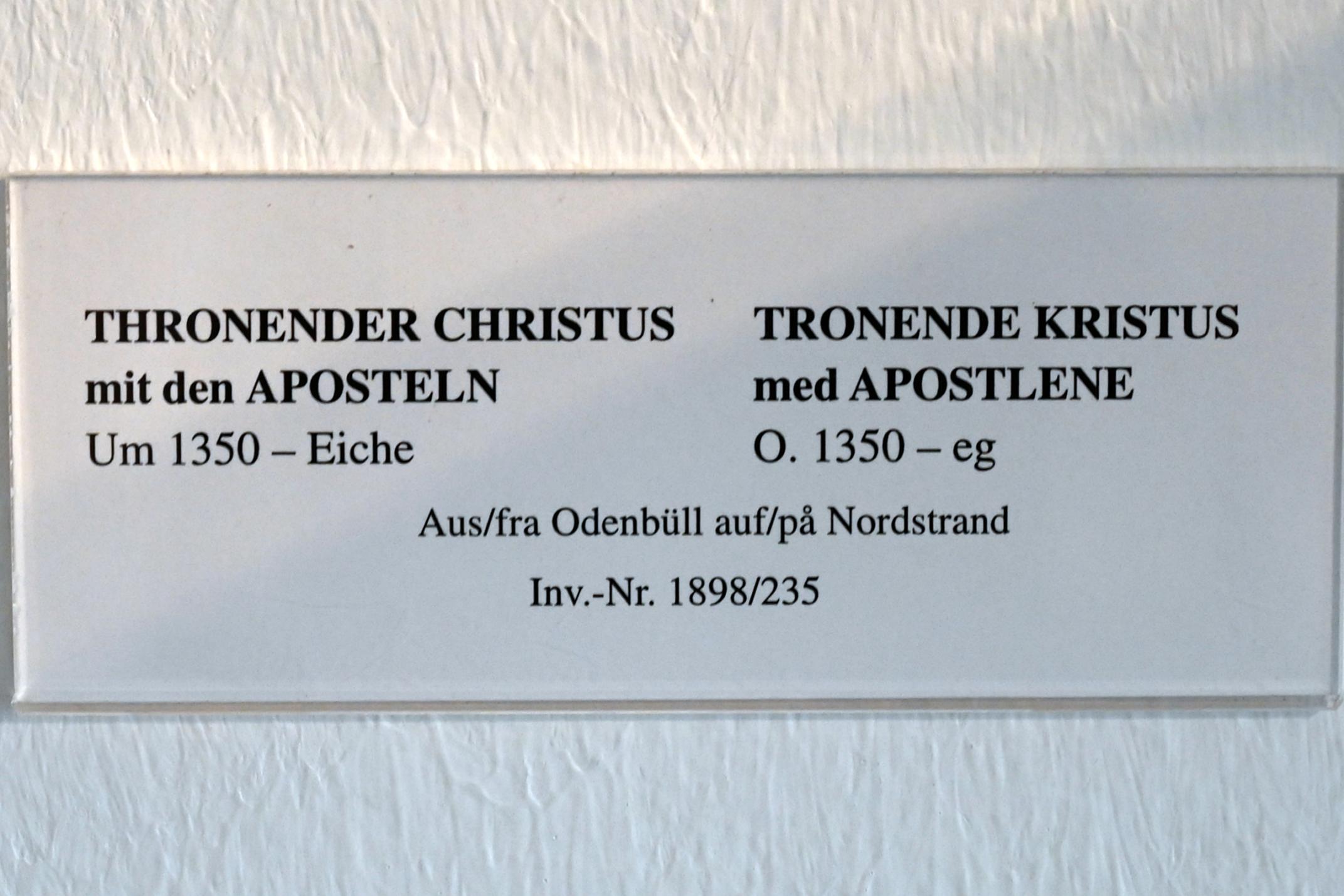 Thronender Christus mit den Aposteln, Odenbüll, Kirche St. Vinzenz, jetzt Schleswig, Landesmuseum für Kunst und Kulturgeschichte, Saal 1, um 1350, Bild 2/2