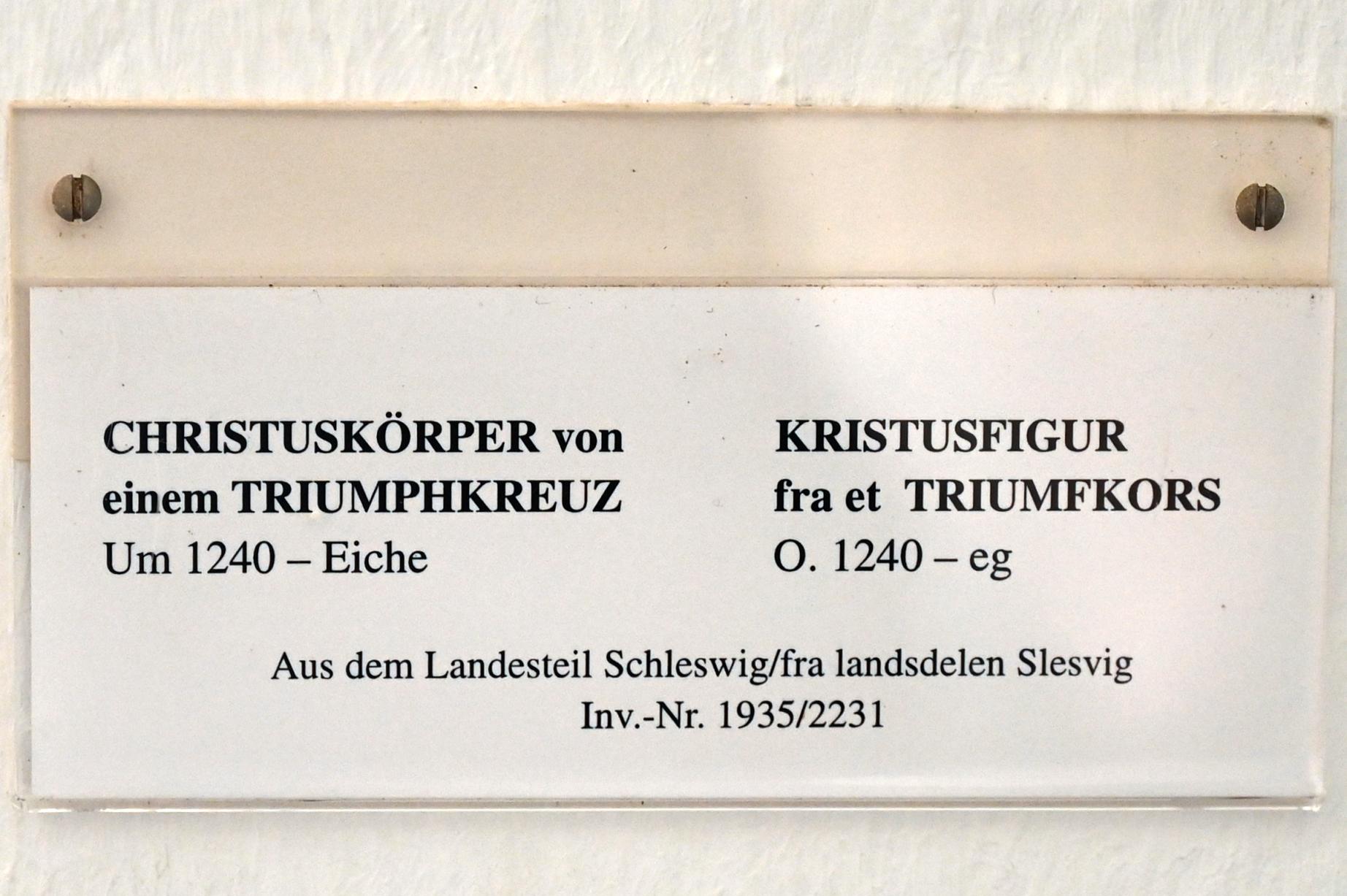 Christuskörper von einem Triumphkreuz, Odenbüll, Kirche St. Vinzenz, jetzt Schleswig, Landesmuseum für Kunst und Kulturgeschichte, Saal 1, um 1240, Bild 2/2