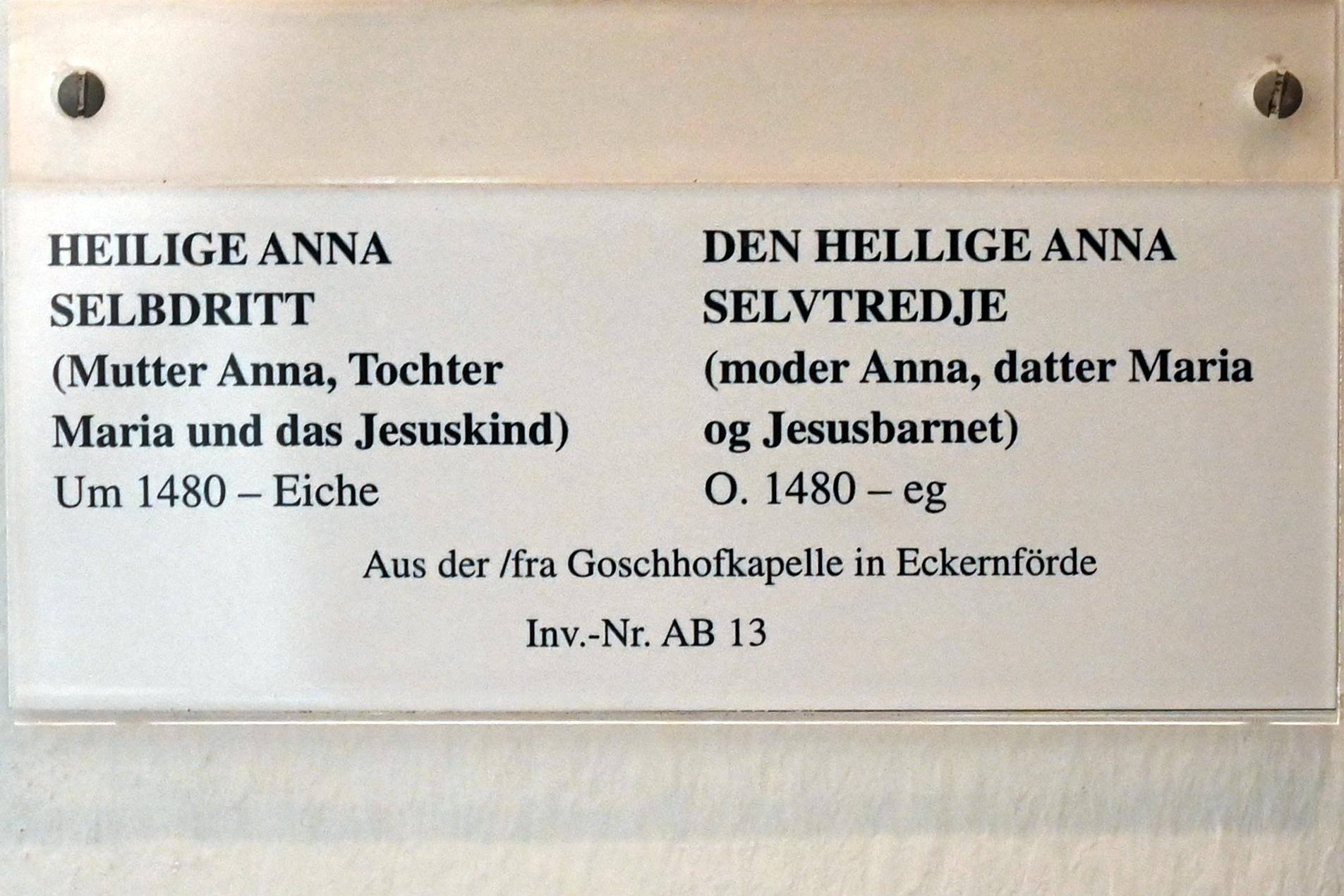 Heilige Anna Selbdritt, Eckernförde, Goschhof, jetzt Schleswig, Landesmuseum für Kunst und Kulturgeschichte, Saal 1, um 1480, Bild 3/3