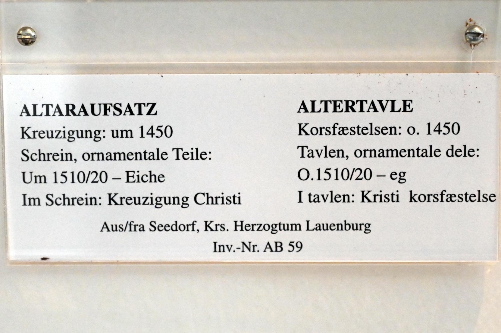 Kreuzigung Christi, Seedorf (Lauenburg), St.-Clemens-St.-Katharinen-Kirche, jetzt Schleswig, Landesmuseum für Kunst und Kulturgeschichte, Saal 1, um 1450, Bild 2/2