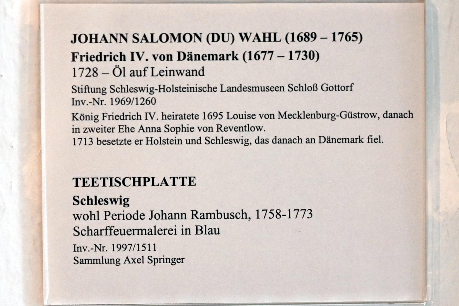 Johann Salomon Wahl (1728), Friedrich IV. von Dänemark (1671-1730), Schleswig, Landesmuseum für Kunst und Kulturgeschichte, Saal 28, 1728, Bild 2/2