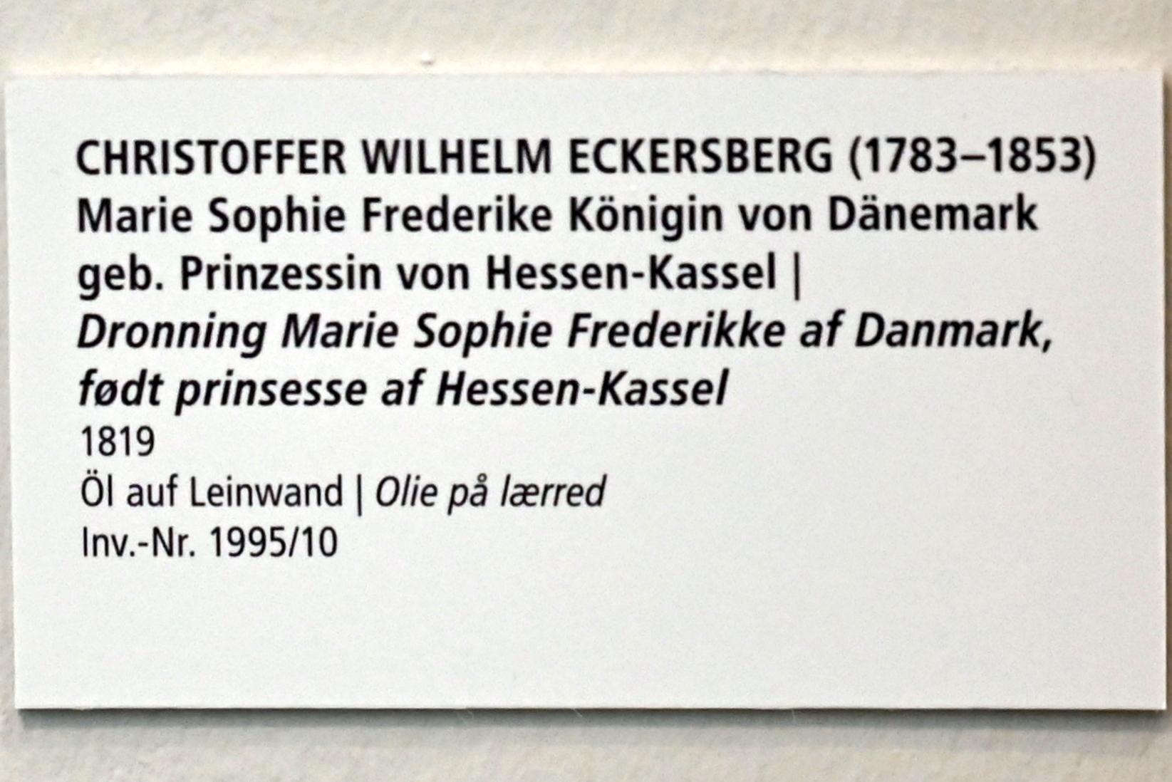 Christoffer Wilhelm Eckersberg (1810–1848), Marie Sophie Frederike Königin von Dänemark, geb. Prinzessin von Hessen-Kassel, Schleswig, Landesmuseum für Kunst und Kulturgeschichte, Saal 44, 1819, Bild 2/2