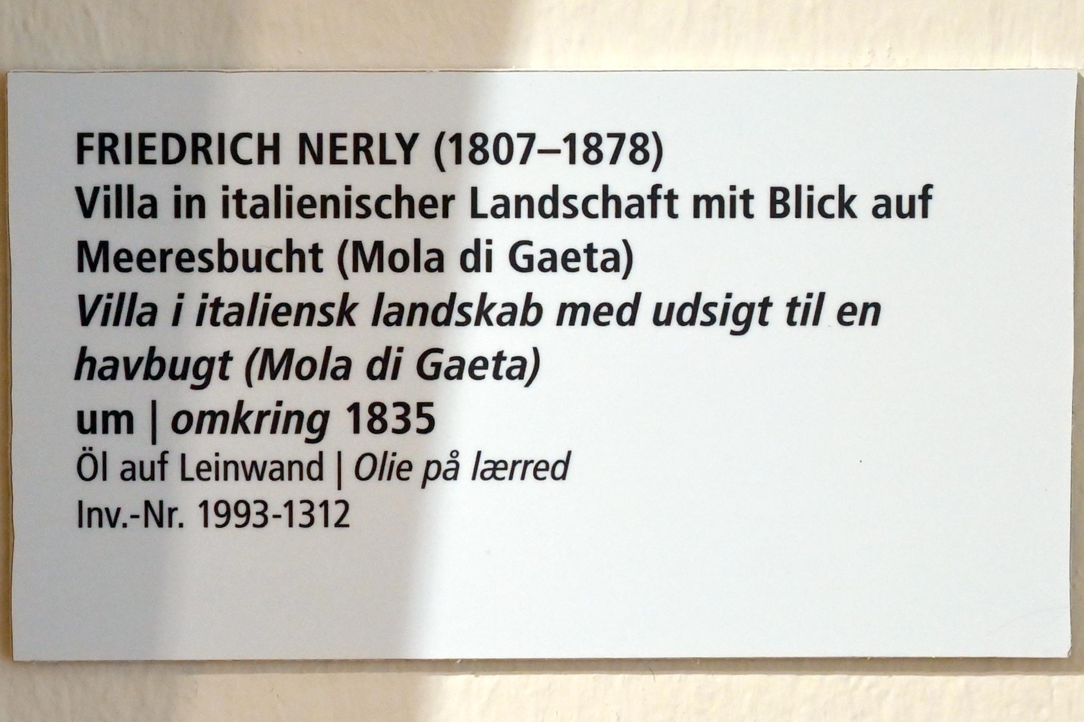Friedrich Nerly (1835–1846), Villa in italienischer Landschaft mit Blick auf Meeresbucht (Mola di Gaeta), Schleswig, Landesmuseum für Kunst und Kulturgeschichte, Saal 45, 1835, Bild 2/2