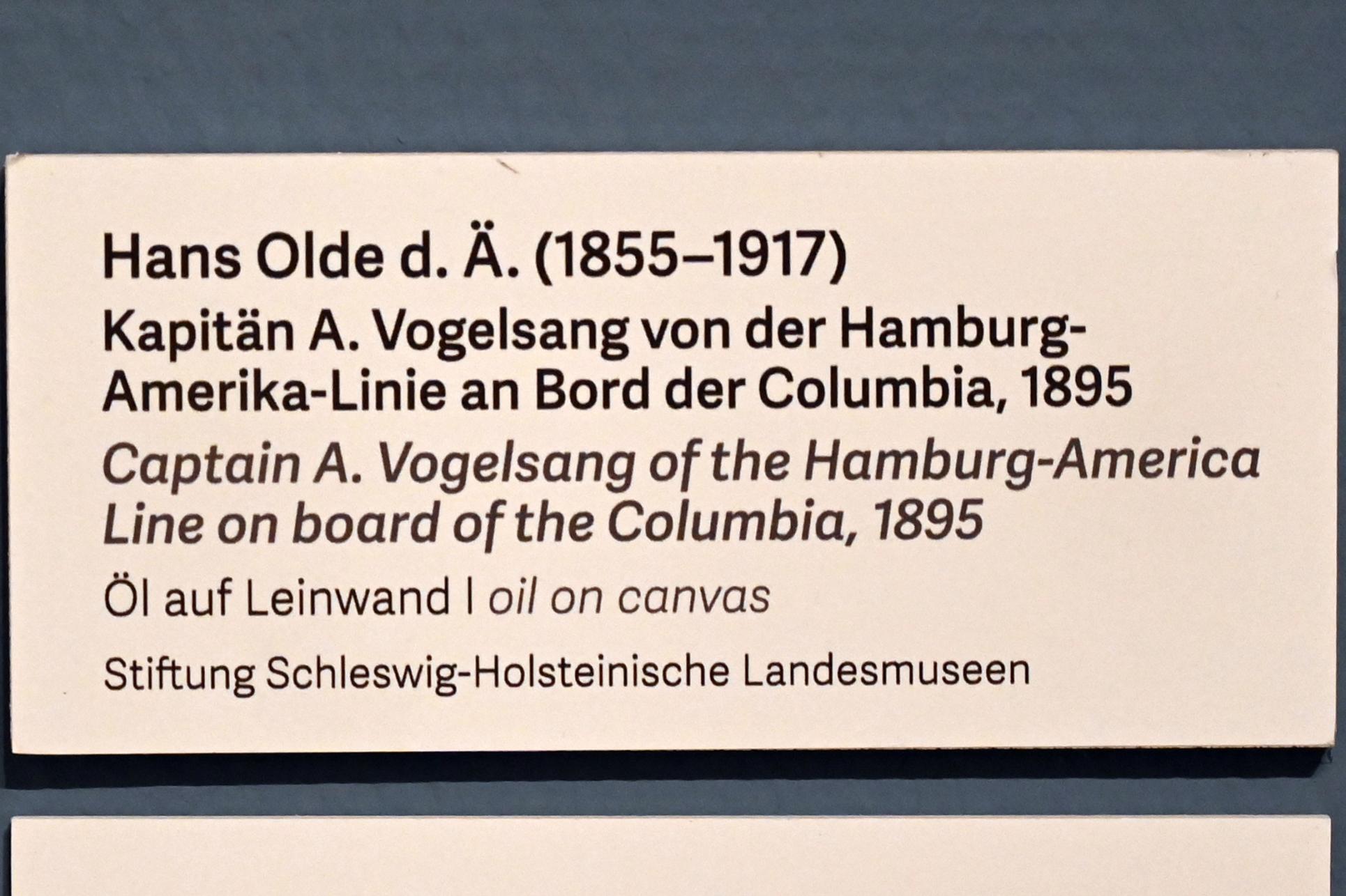 Hans Olde (1882–1916), Kapitän A. Vogelsang von der Hamburg-Amerika-Line an Bord der Columbia, Schleswig, Landesmuseum für Kunst und Kulturgeschichte, Kunst im 20. Jh., 1895, Bild 2/2