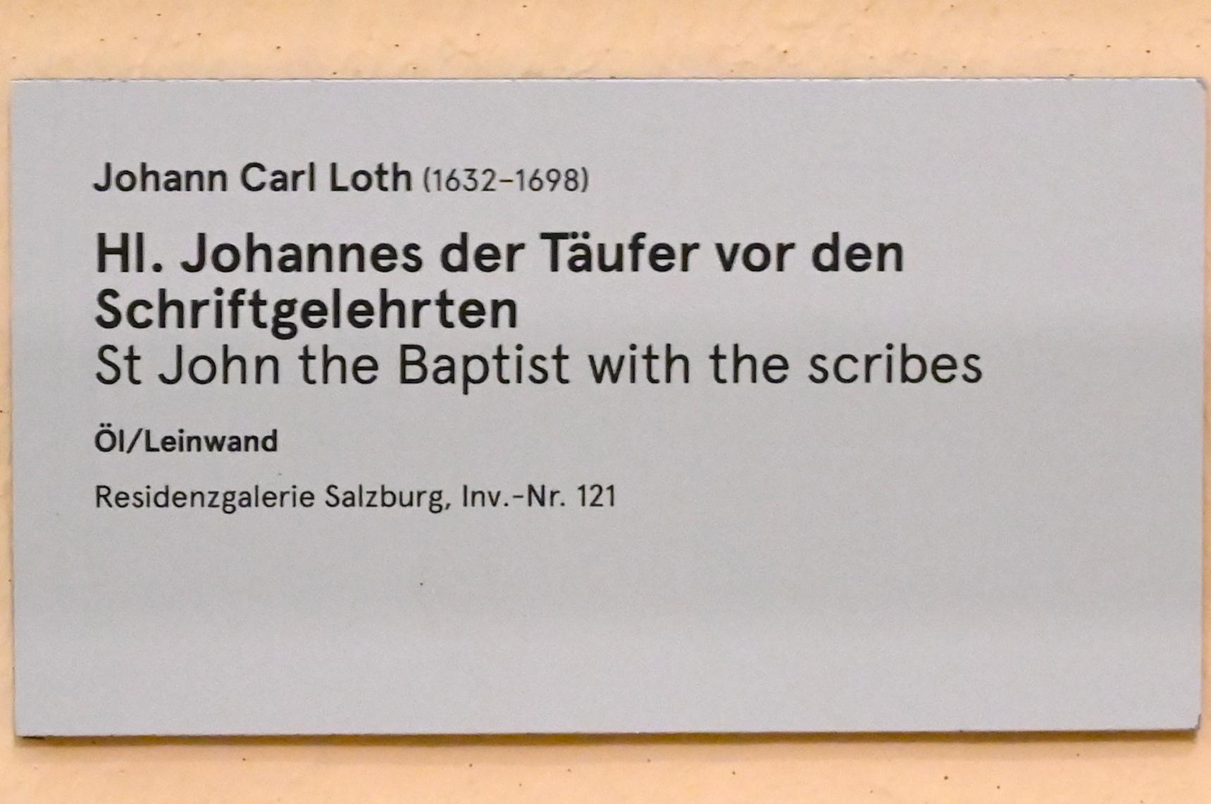 Johann Carl Loth (Carlotto) (1685–1687), Hl. Johannes der Täufer vor den Schriftgelehrten, Salzburg, Salzburger Residenz, Residenzgalerie, Undatiert, Bild 2/2