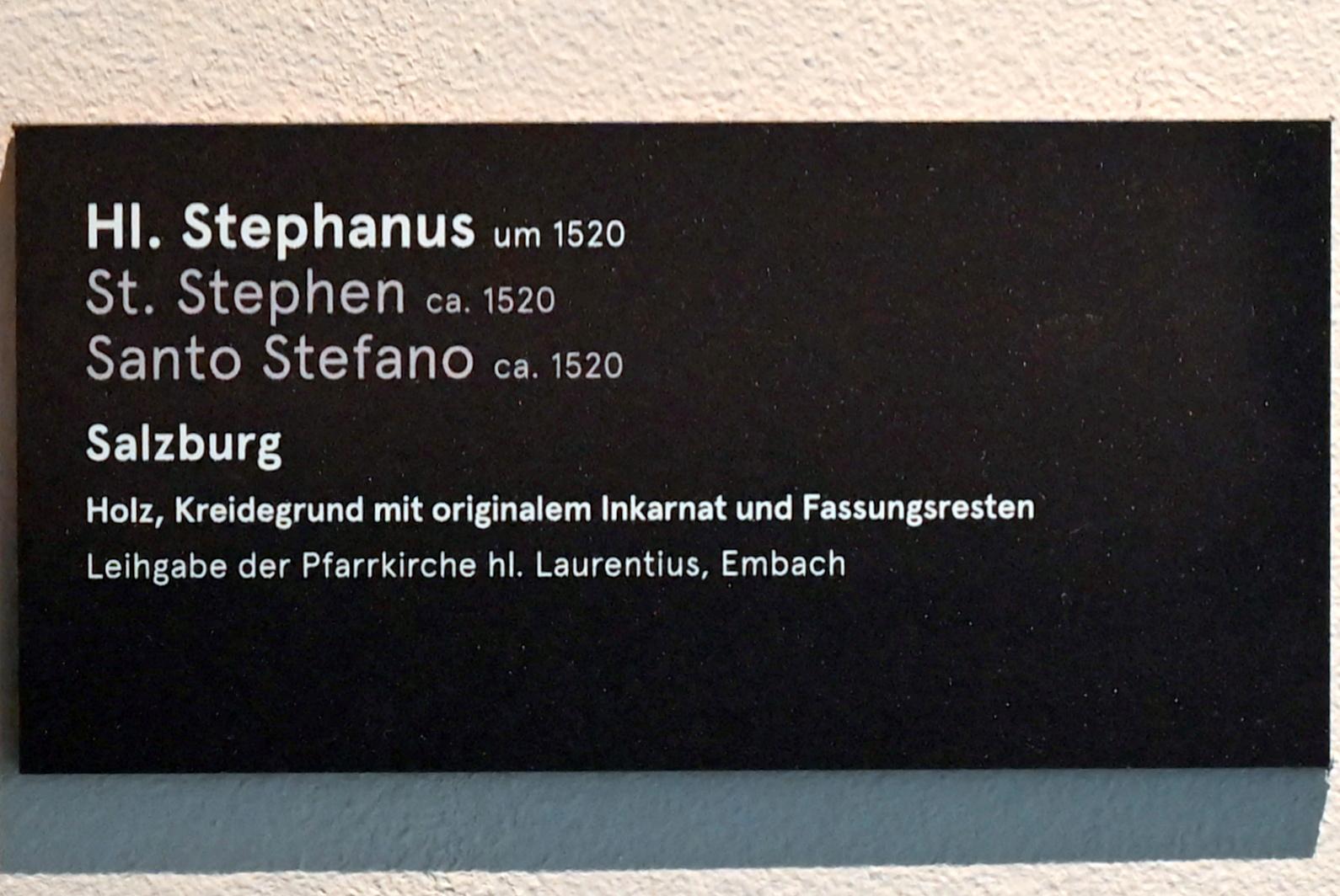 Hl. Stephanus, Embach, Pfarrkirche St. Laurentius, jetzt Salzburg, Dommuseum Salzburg, um 1520, Bild 3/3