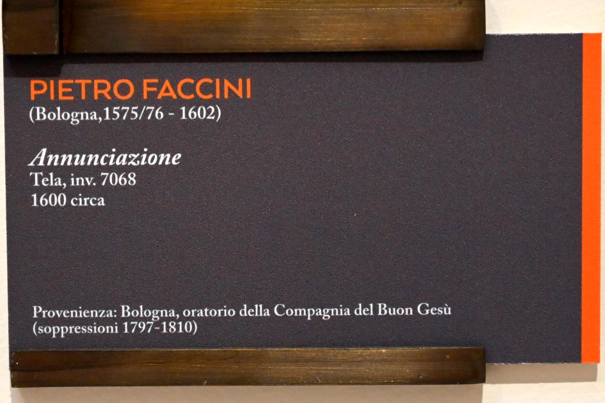Pietro Faccini (1600–1602), Mariä Verkündigung, Bologna, oratorio della Compagnia del Buon Gesù, jetzt Bologna, Pinacoteca Nazionale, Saal 25, um 1600, Bild 2/2