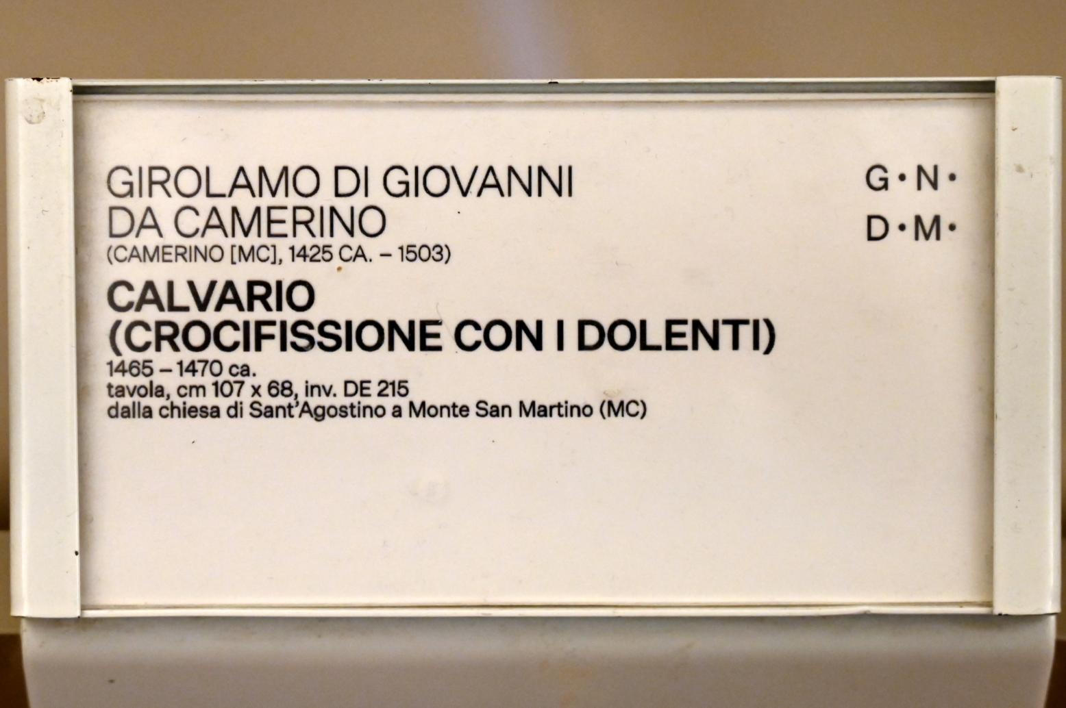 Girolamo di Giovanni di Camerino (1467), Kreuzigung, Monte San Martino, Chiesa di Sant'Agostino, jetzt Urbino, Galleria Nazionale delle Marche, Saal 4, um 1465–1470, Bild 2/2